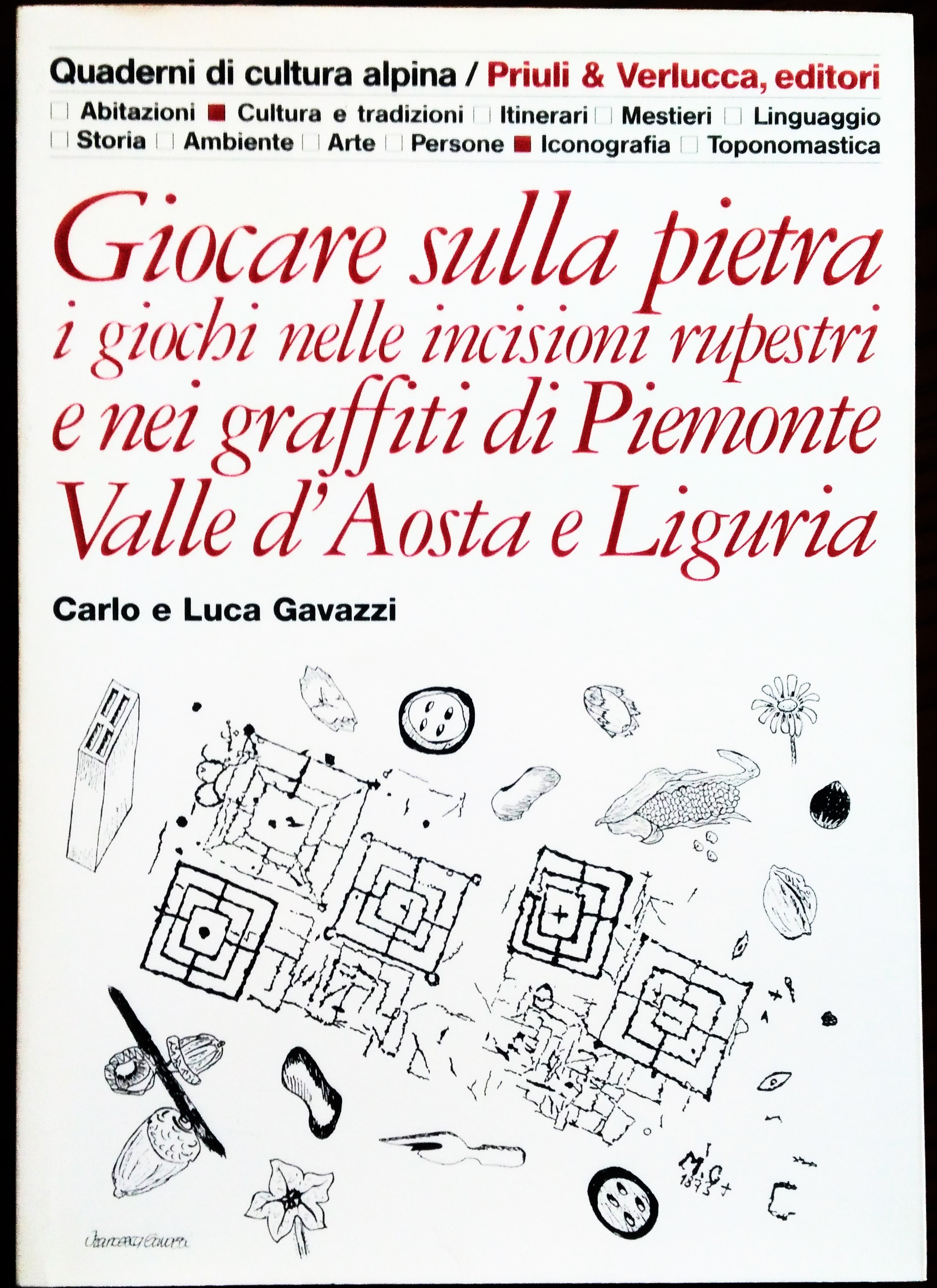 Giocare sulla pietra : i giochi nelle incisioni rupestri e …