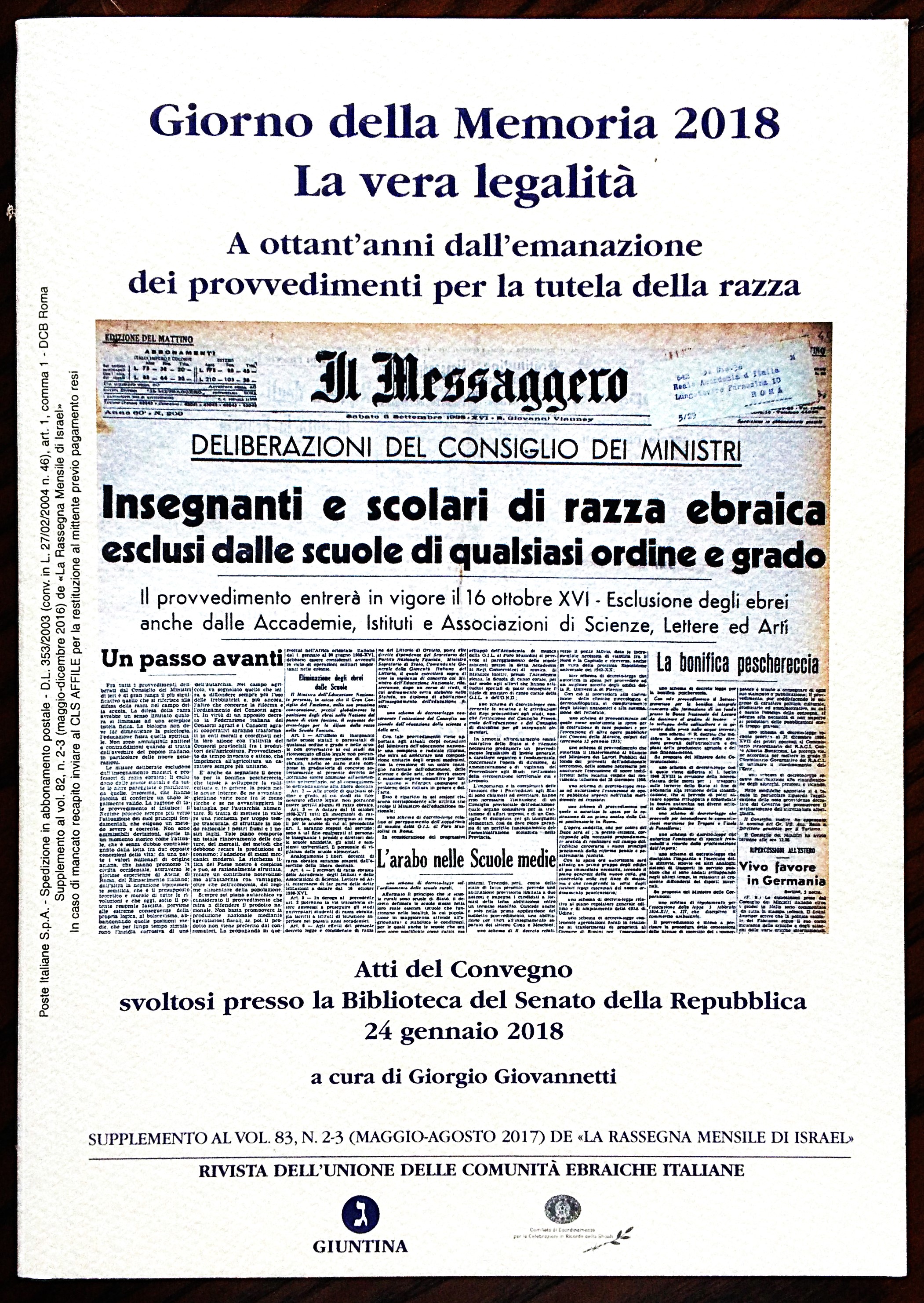 Giorno della Memoria 2018. La vera legalità. A ottant'anni dall'emanazione …