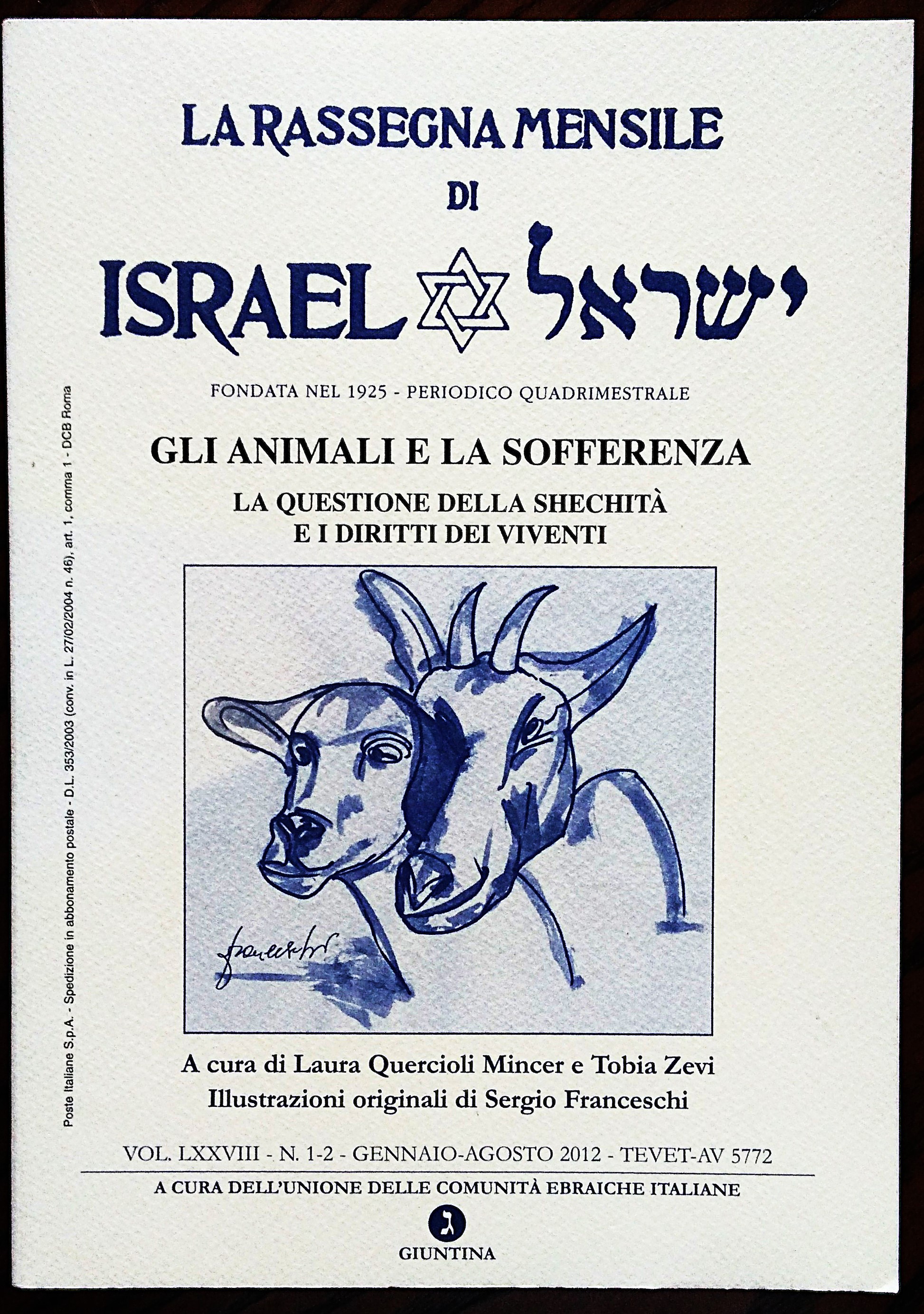 Gli animali e la sofferenza. La questione della Shechità e …