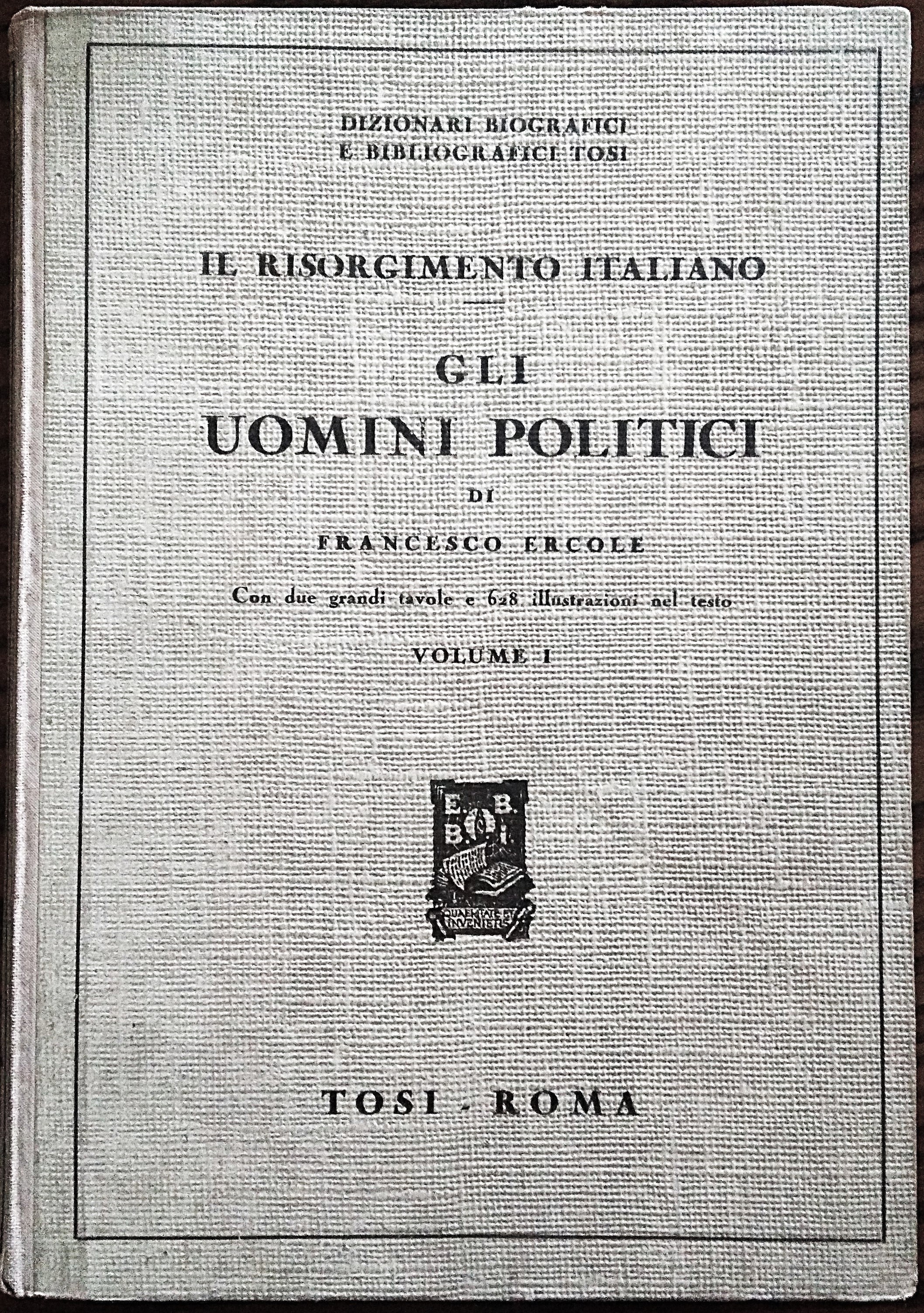 Gli uomini politici. Volume I.