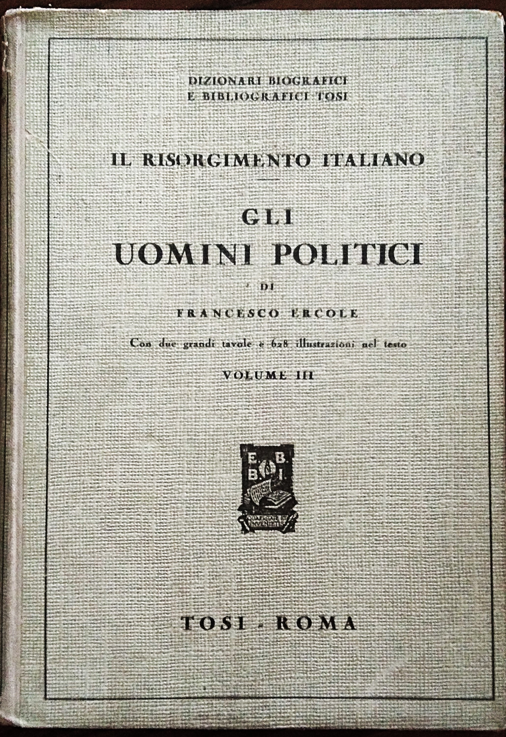 Gli uomini politici. Volume III.