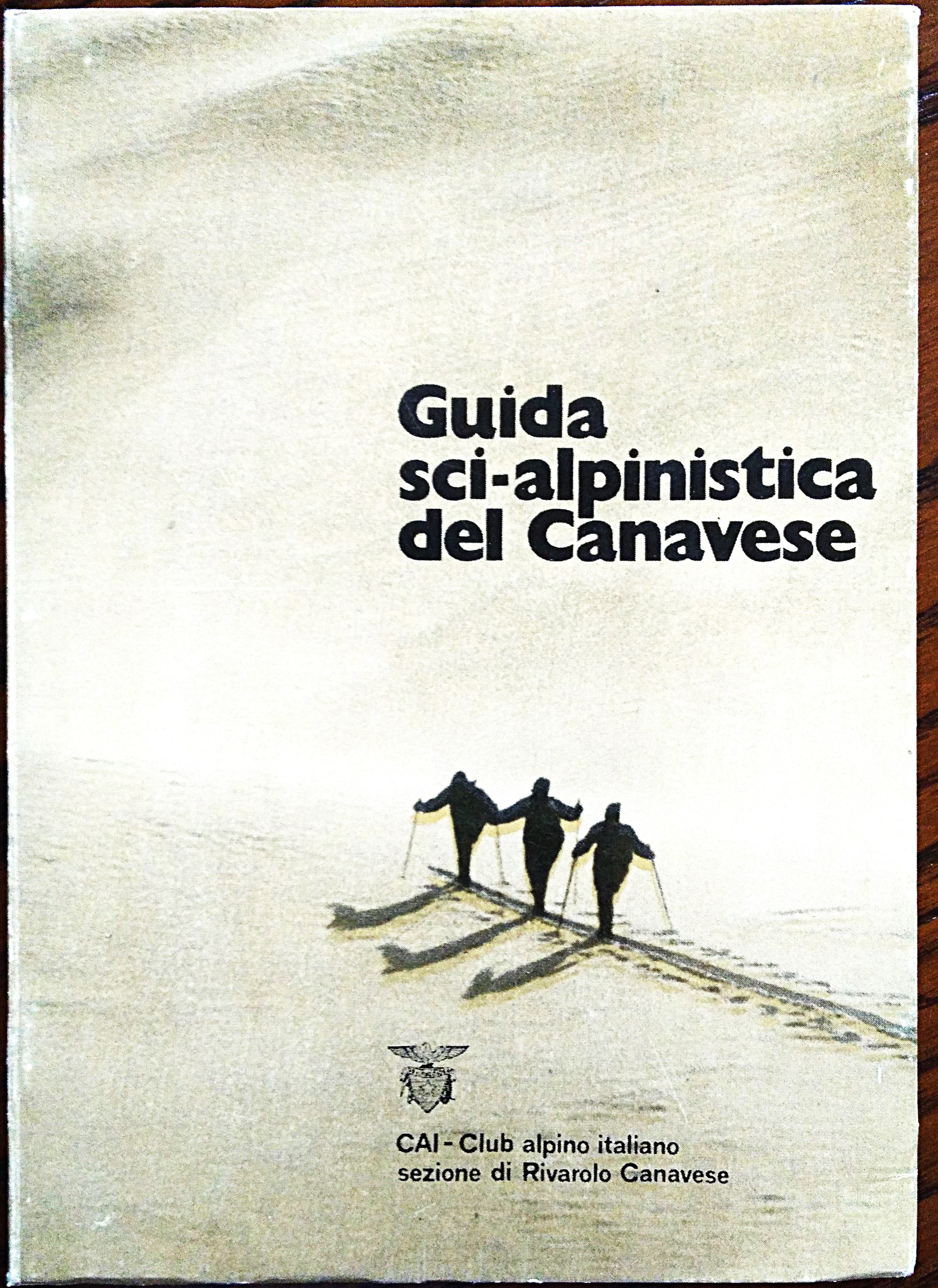 Guida sci-alpinistica del Canavese.