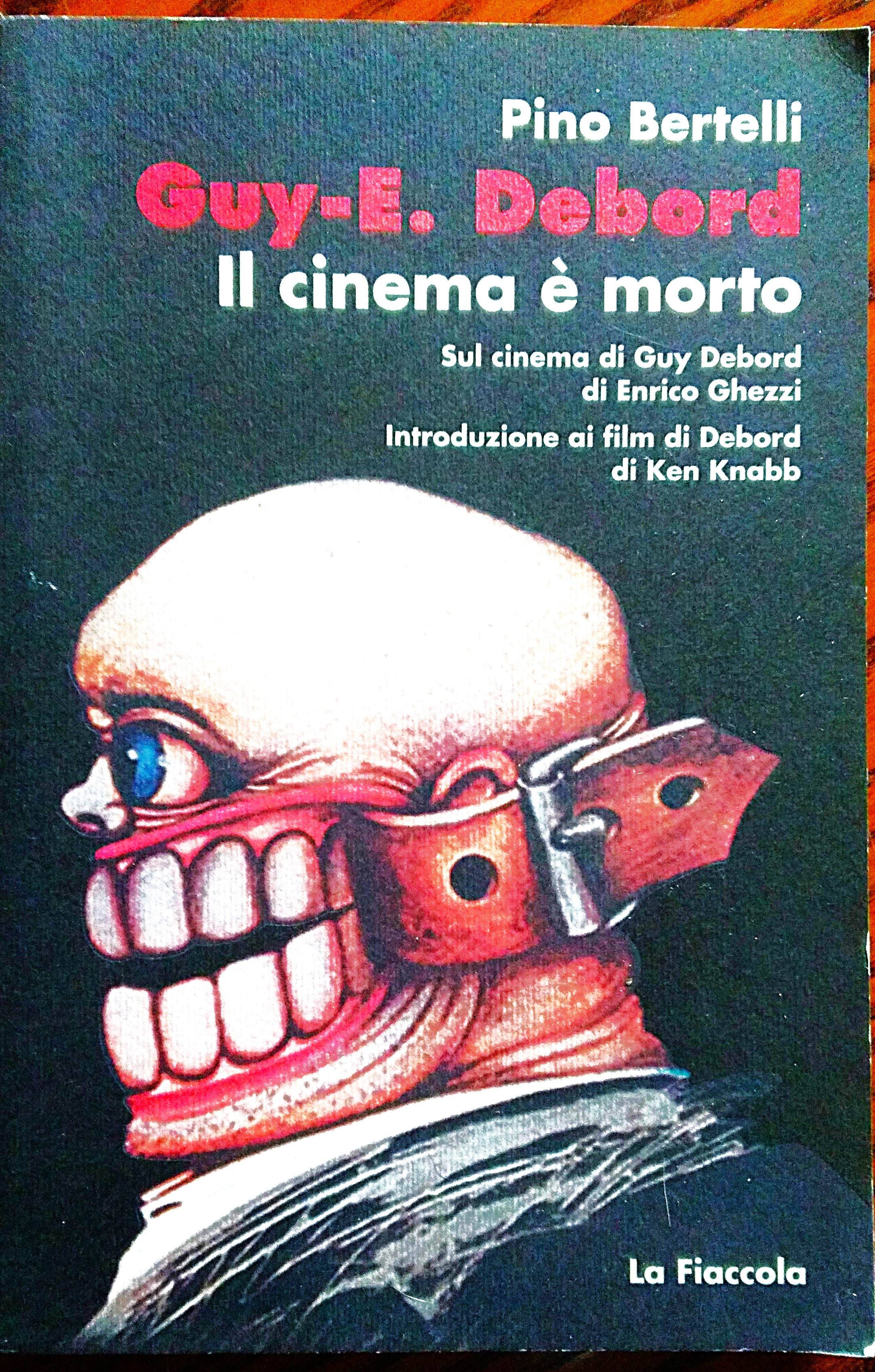 Guy-Ernest Debord Il cinema è morto.