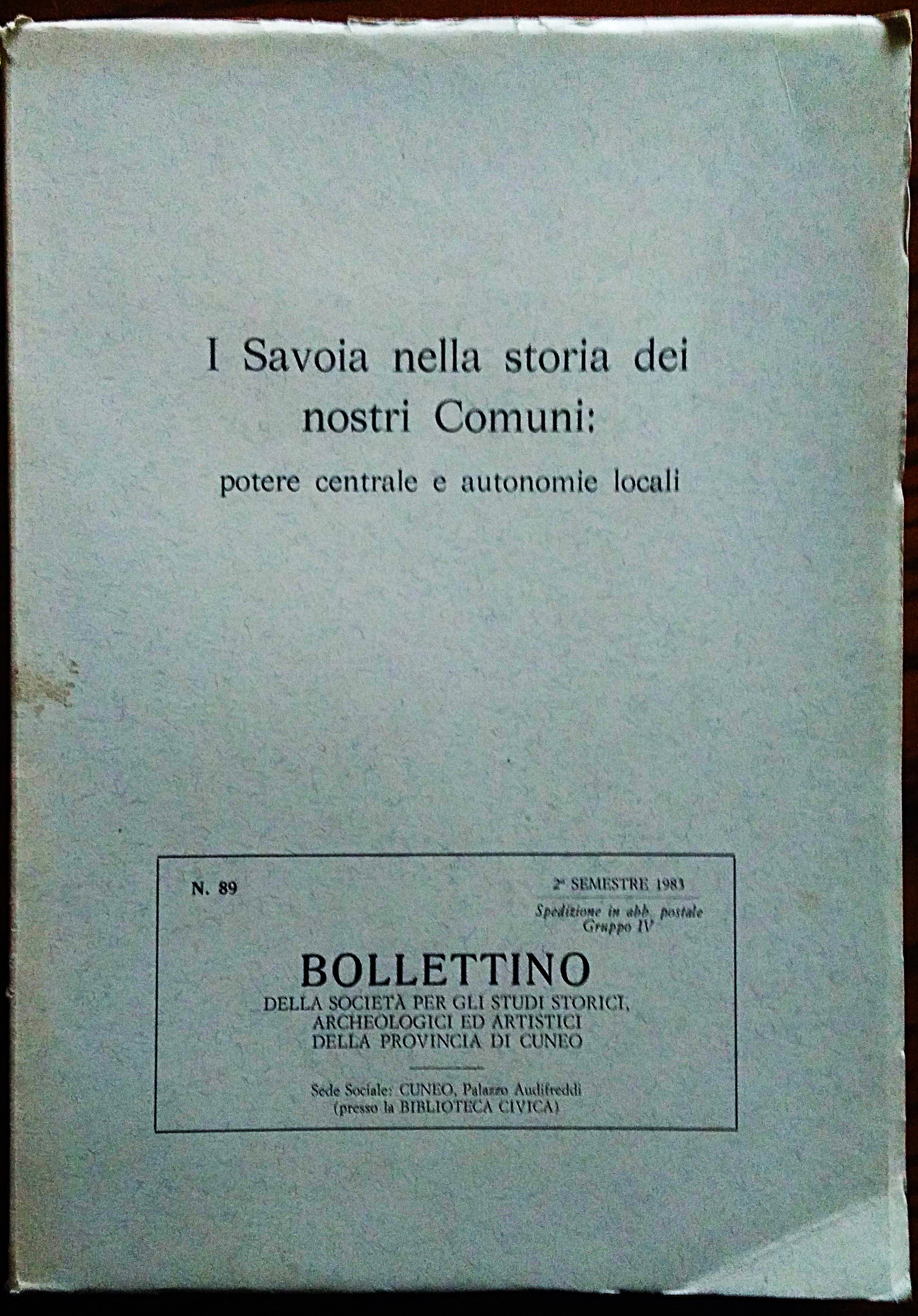 I SAVOIA NELLA STORIA DEI NOSTRI COMUNI: potere centrale e …