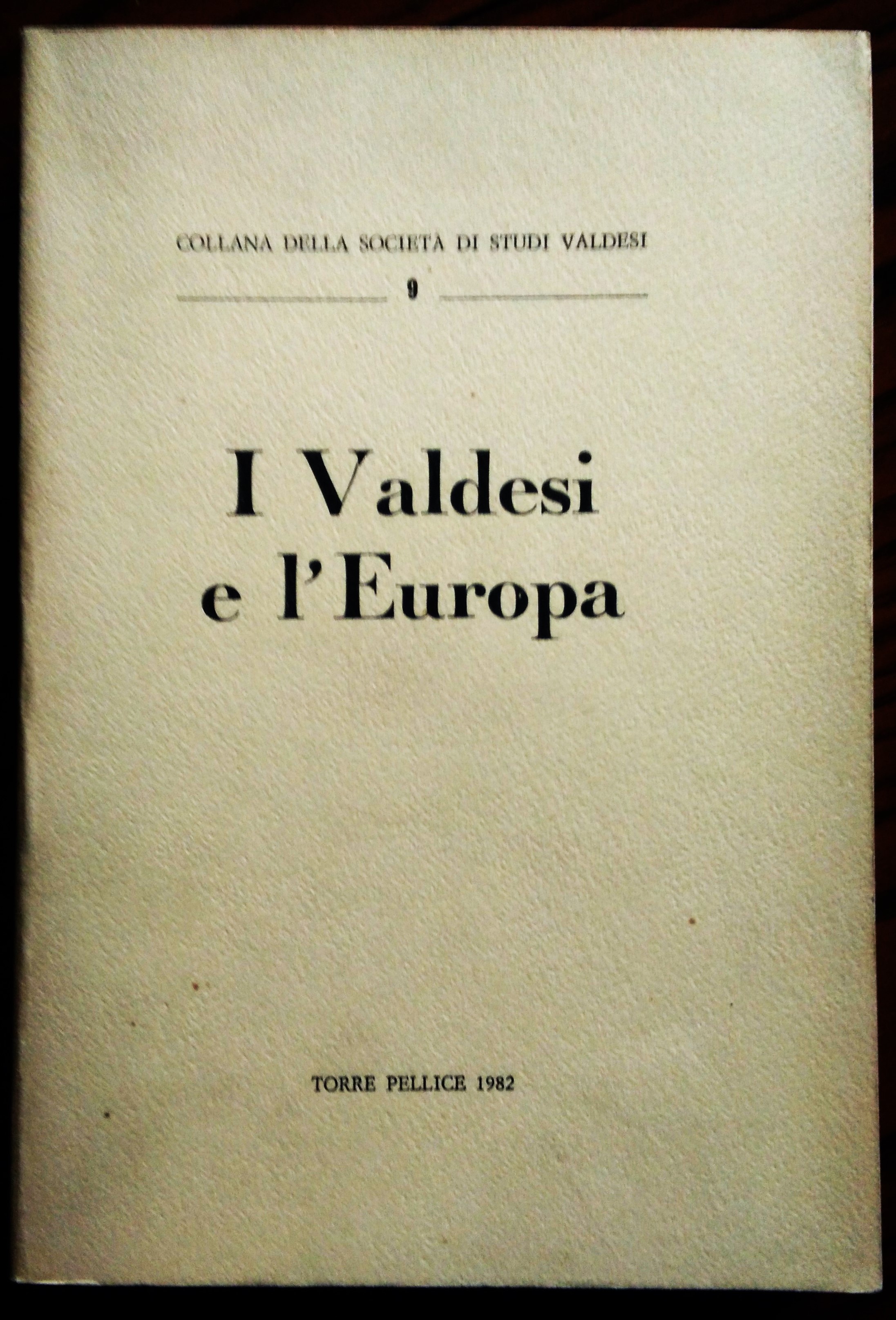 I Valdesi e l'Europa.