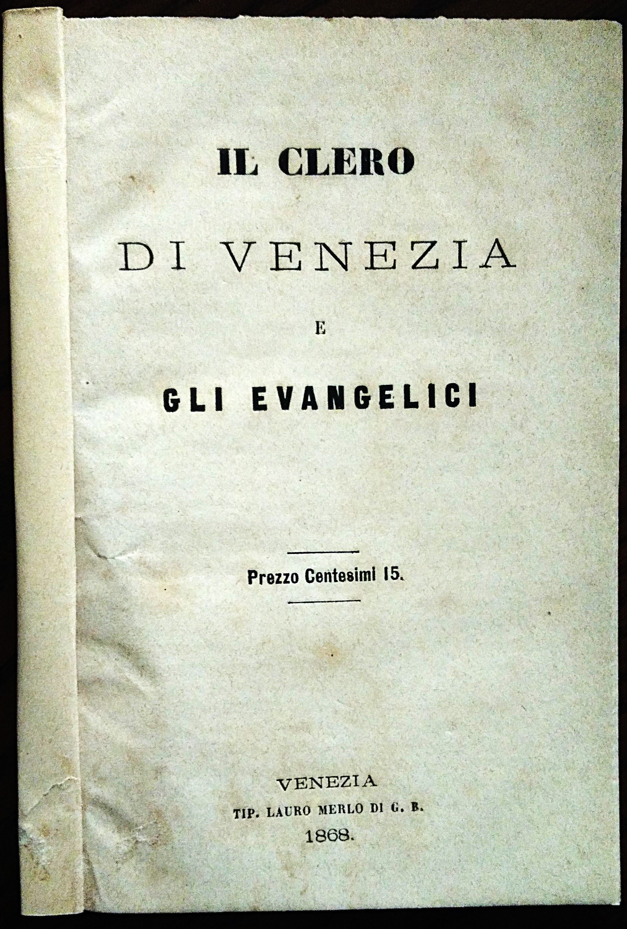 Il clero di Venezia e gli Evangelici.