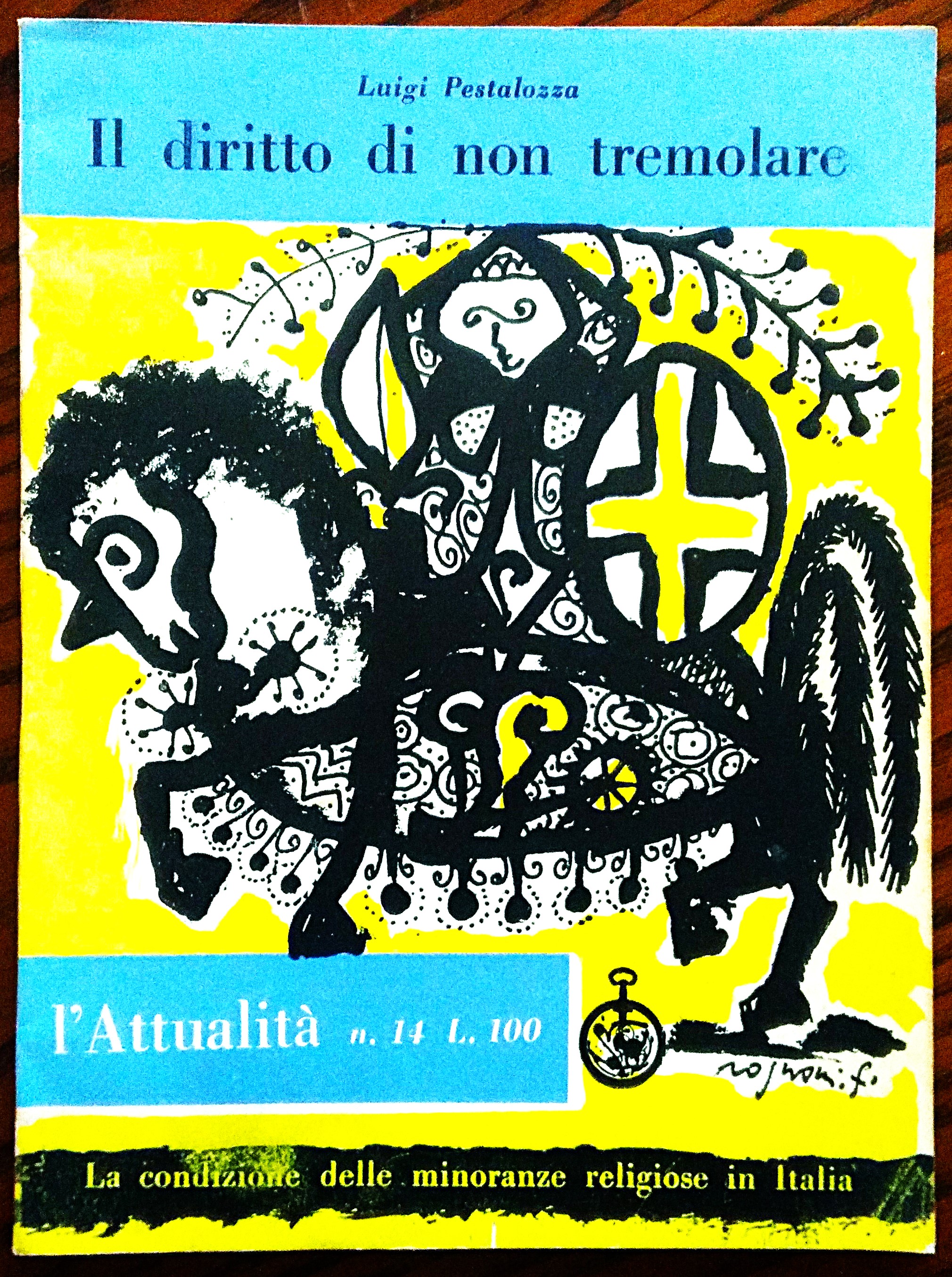 Il diritto di non tremolare. La condizione delle minoranze religiose …