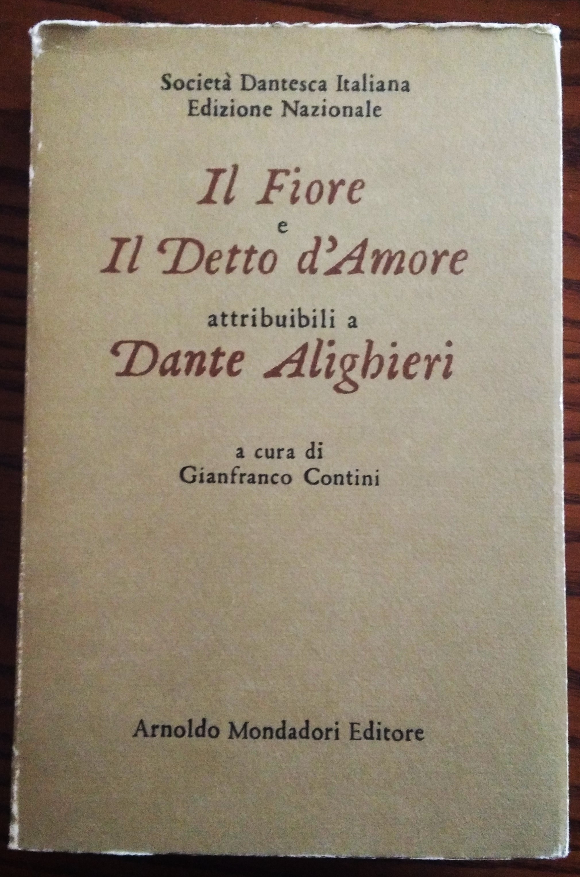 Il Fiore e il Detto d'Amore attribuibili a Dante Alighieri. …