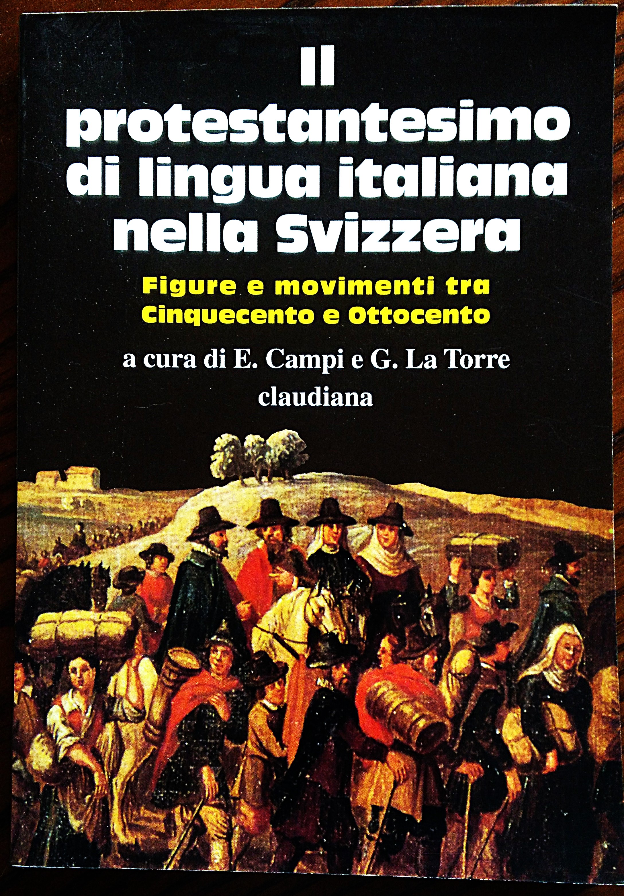 Il protestantesimo di lingua italiana nella Svizzera. Figure e movimenti …
