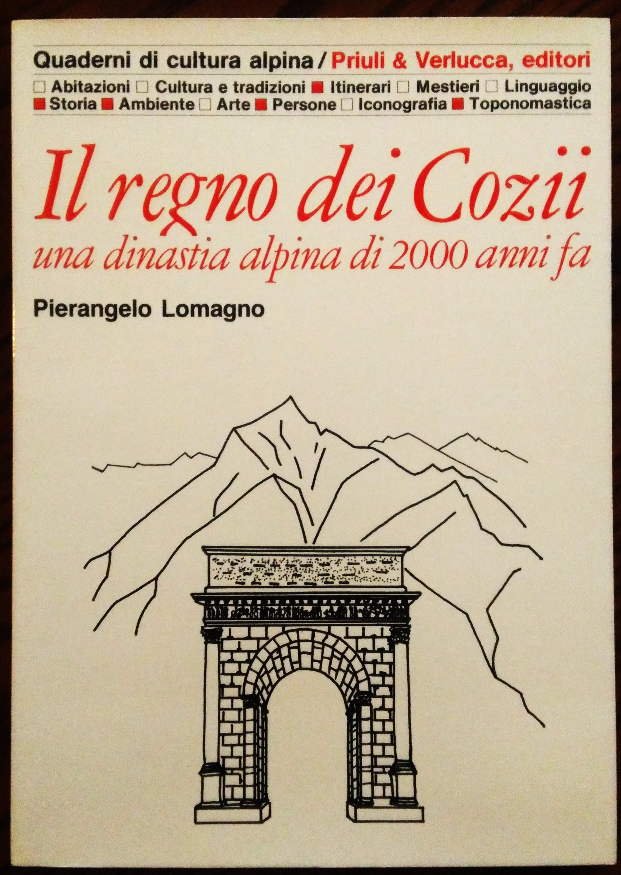 Il regno dei Cozii. Una dinastia alpina di 2000 anni …