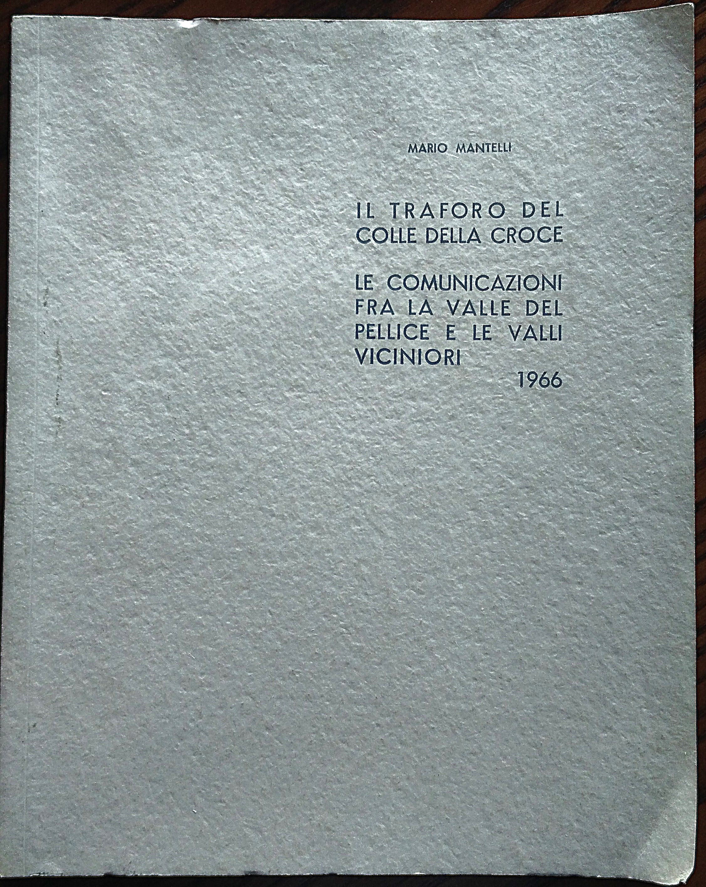 Il traforo del Colle della Croce. Le comunicazioni fra la …