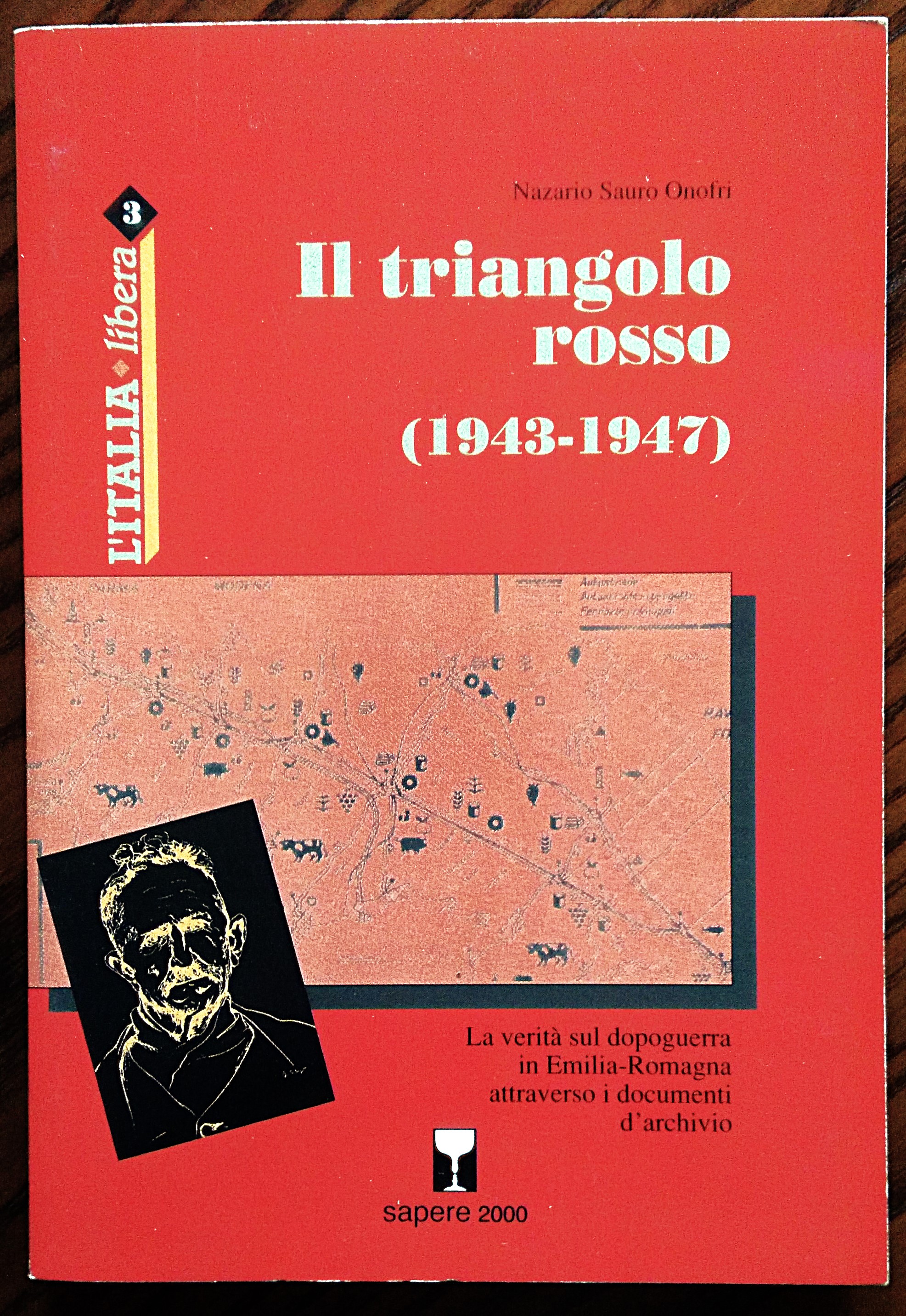 Il triangolo Rosso (1943-1947). La verità sul dopoguerra in Emilia-Romagna …