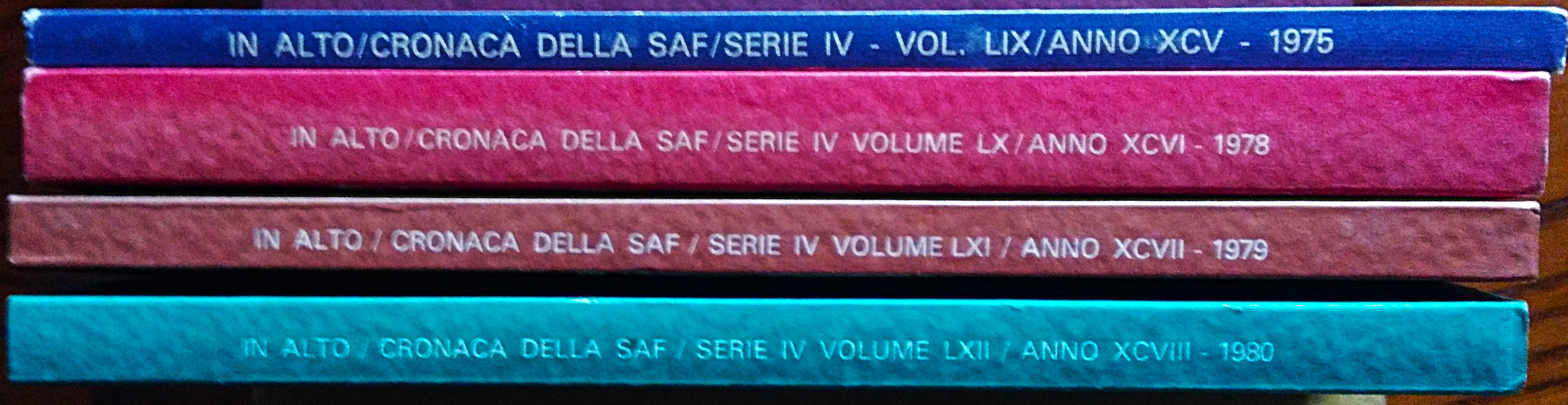 IN ALTO. Cronaca della Società Alpina Friulana. Sezione di Udine …