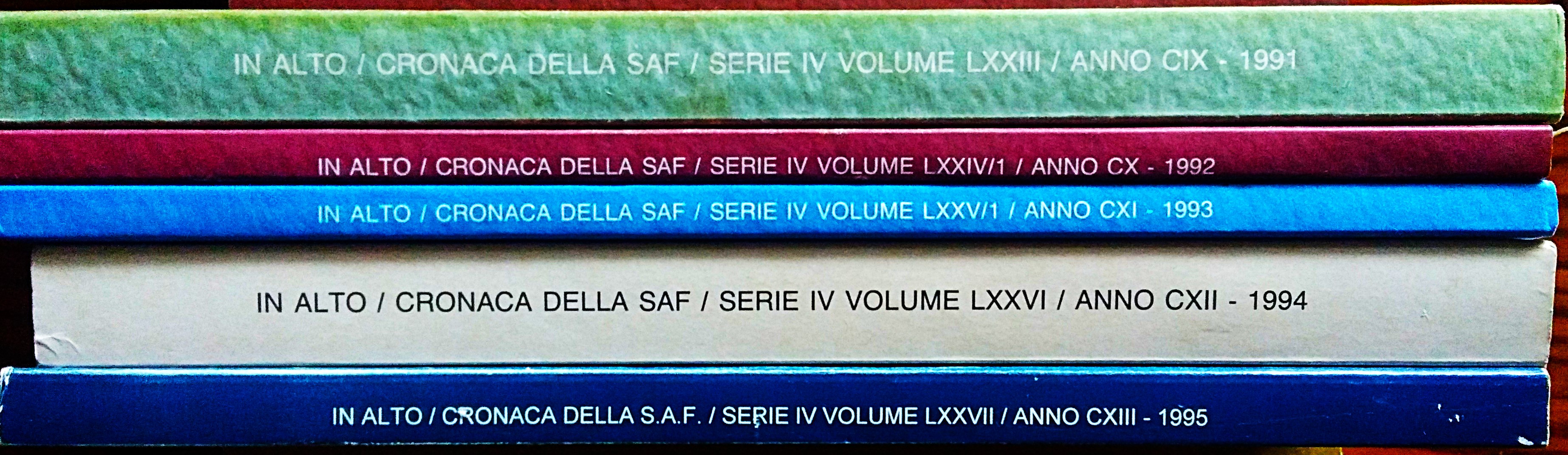 IN ALTO. Cronaca della Società Alpina Friulana. Sezione di Udine …