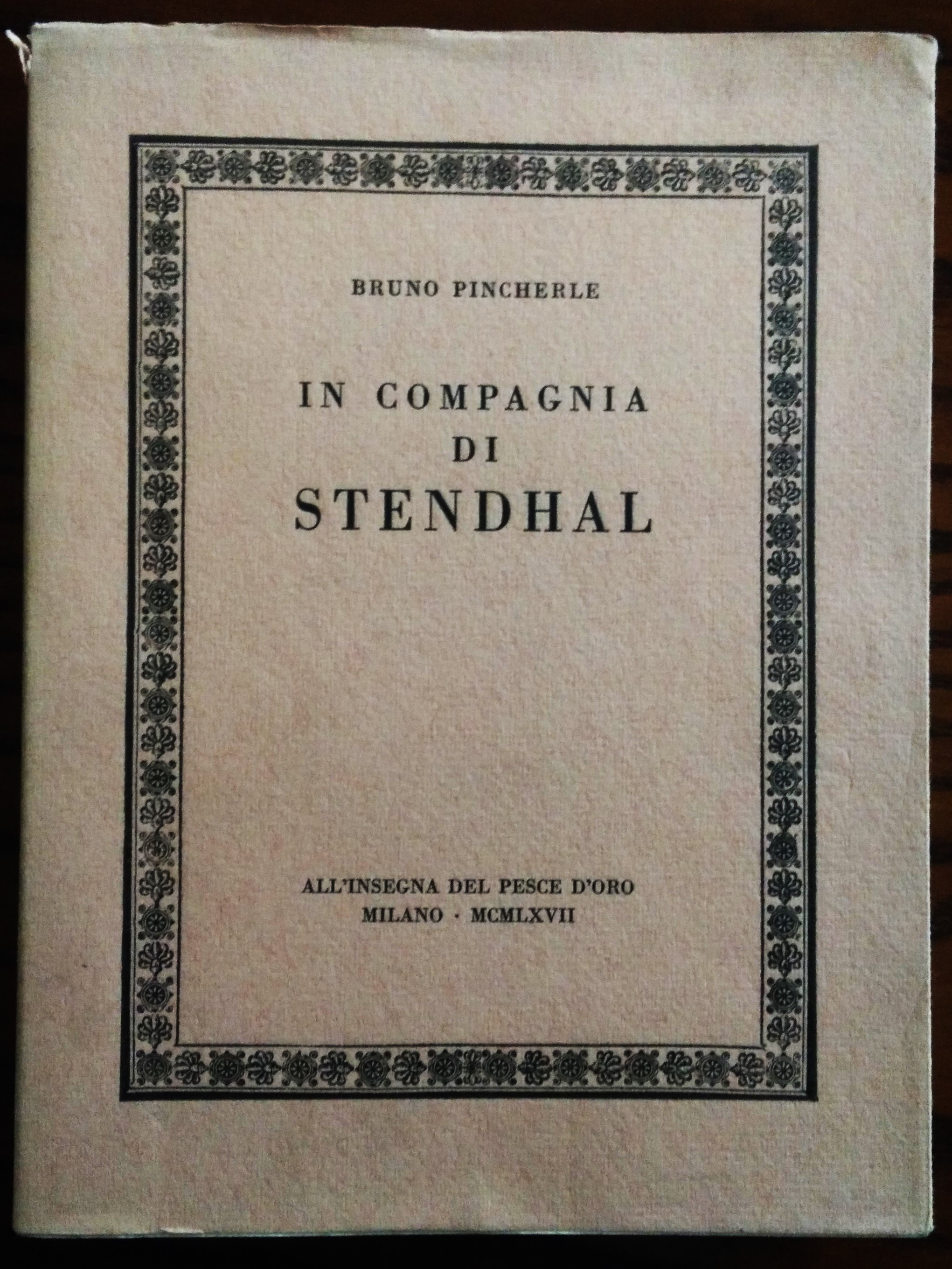 In compagnia di Stendhal.