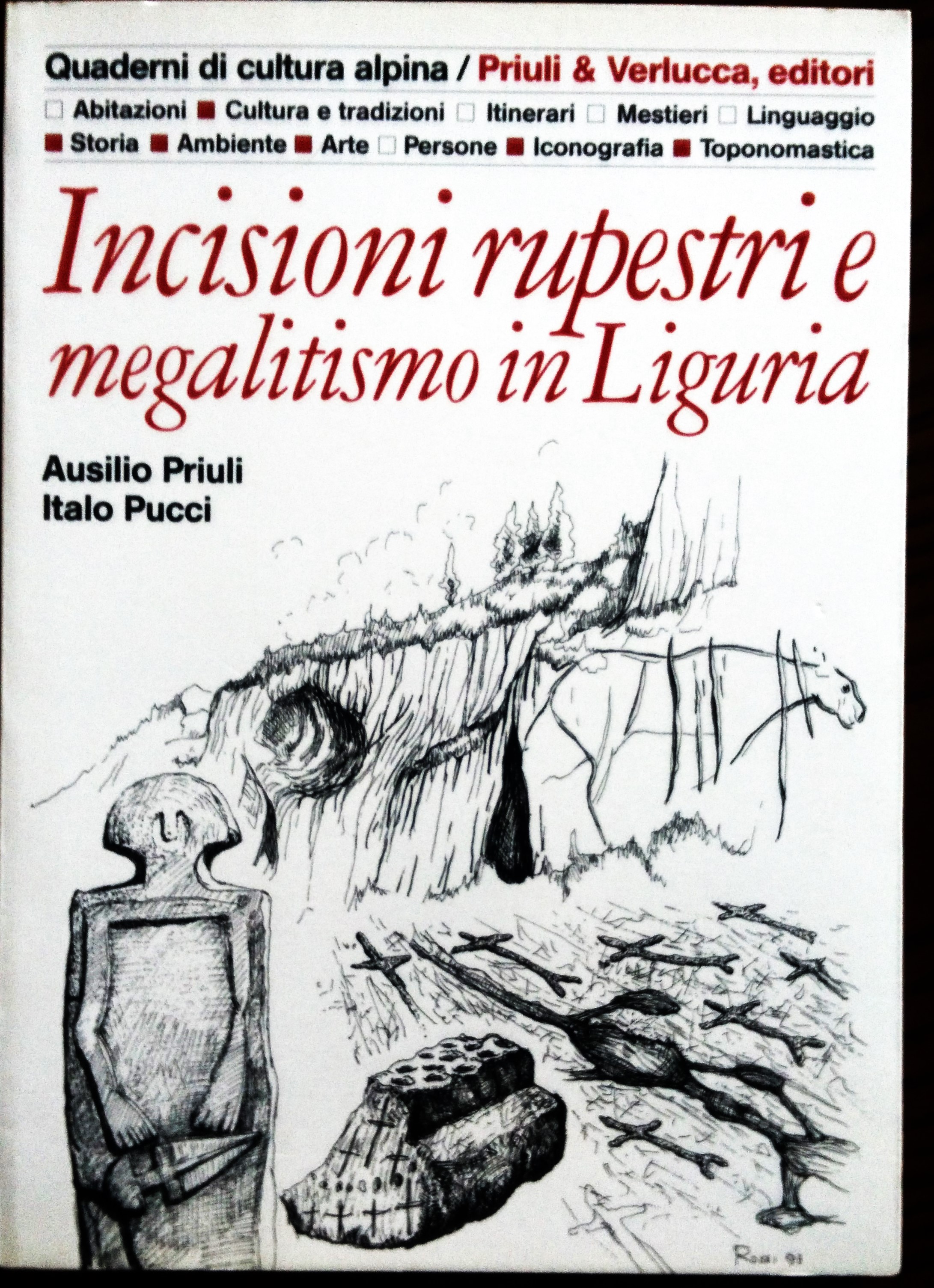 Incisioni rupestri e megalitismo in Liguria.