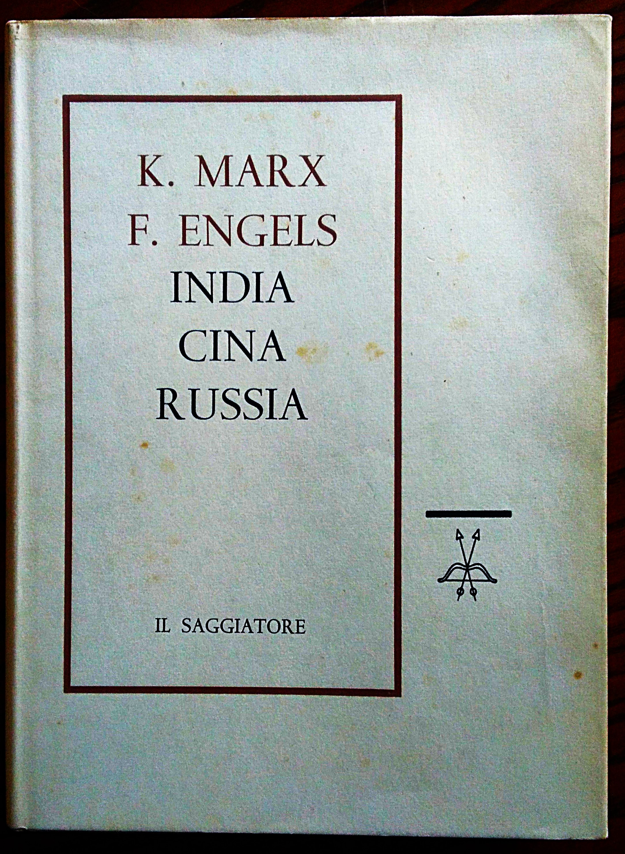 India Cina Russia. A cura e traduzione dagli originali di …