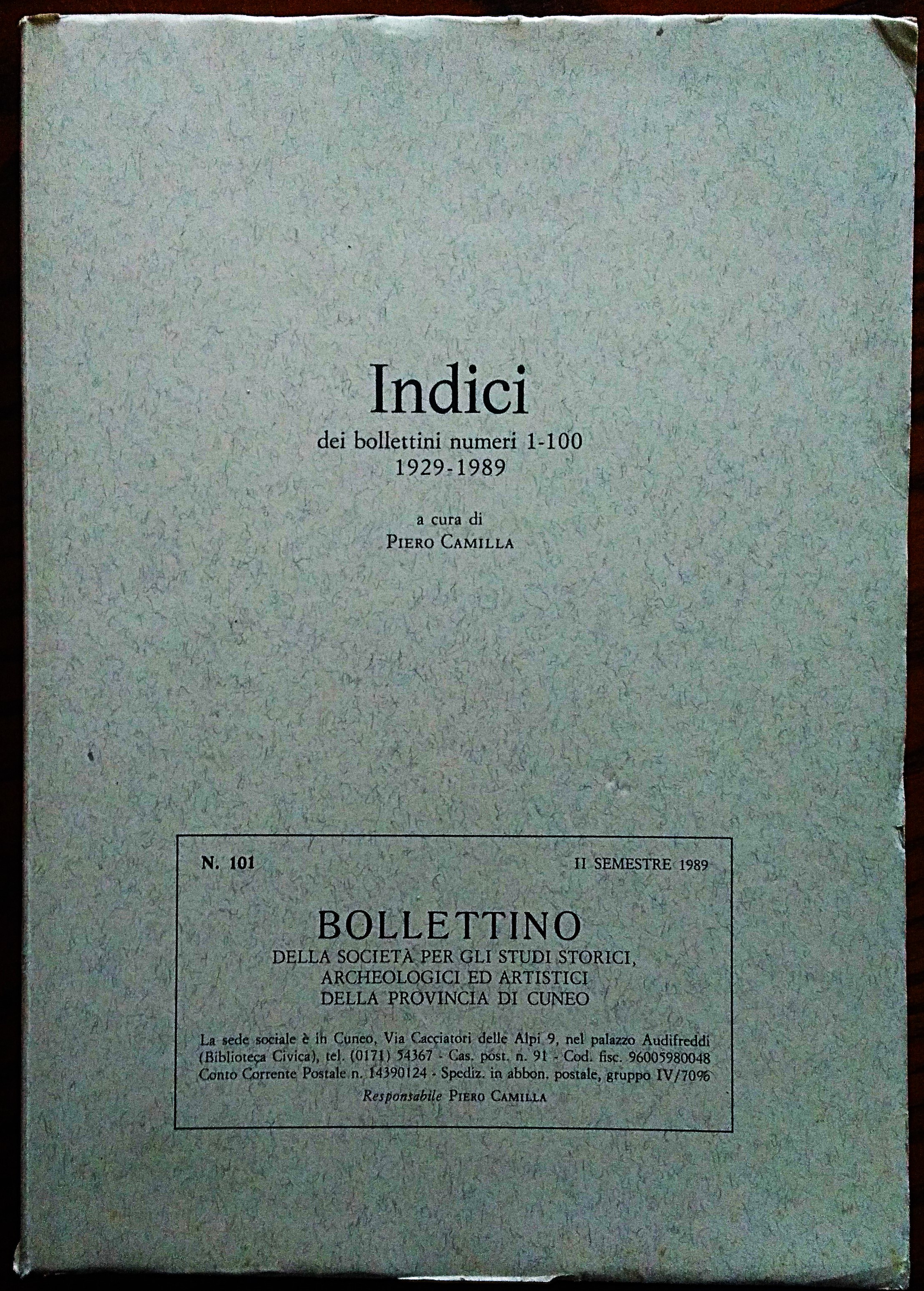 INDICI dei bollettini 1-100 1929-1989. A cura di Piero Camilla. …