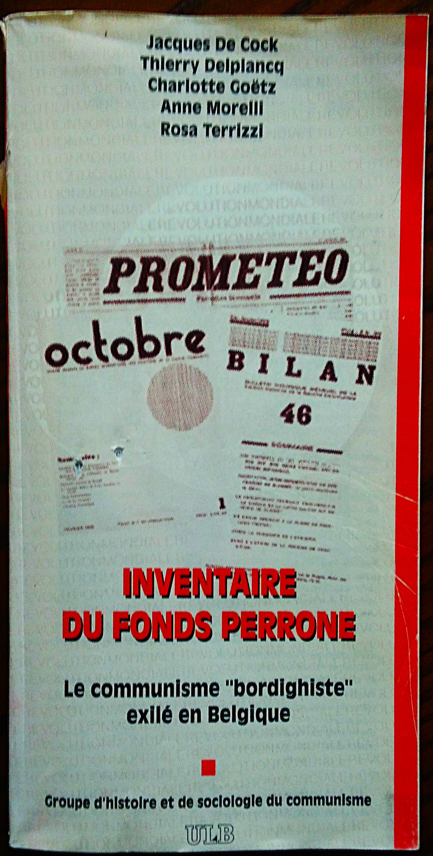 Inventaire du Fonds Perrone. Le communisme "bordighiste" exilé en Belgique.