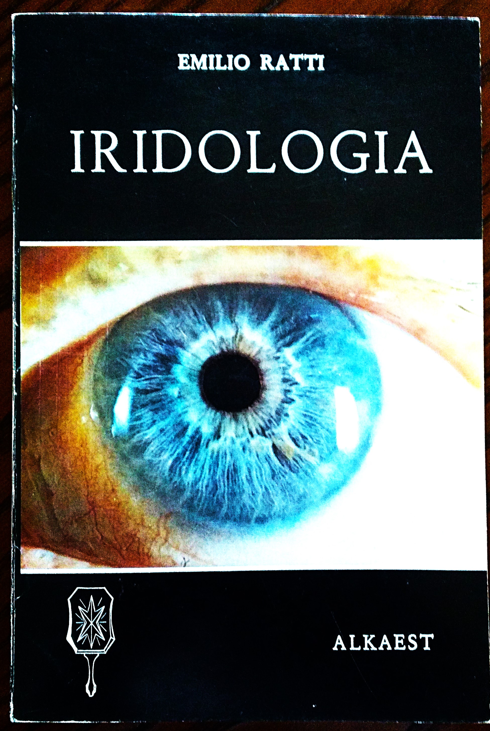 Iridologia. L'occhio specchio del corpo e della mente.