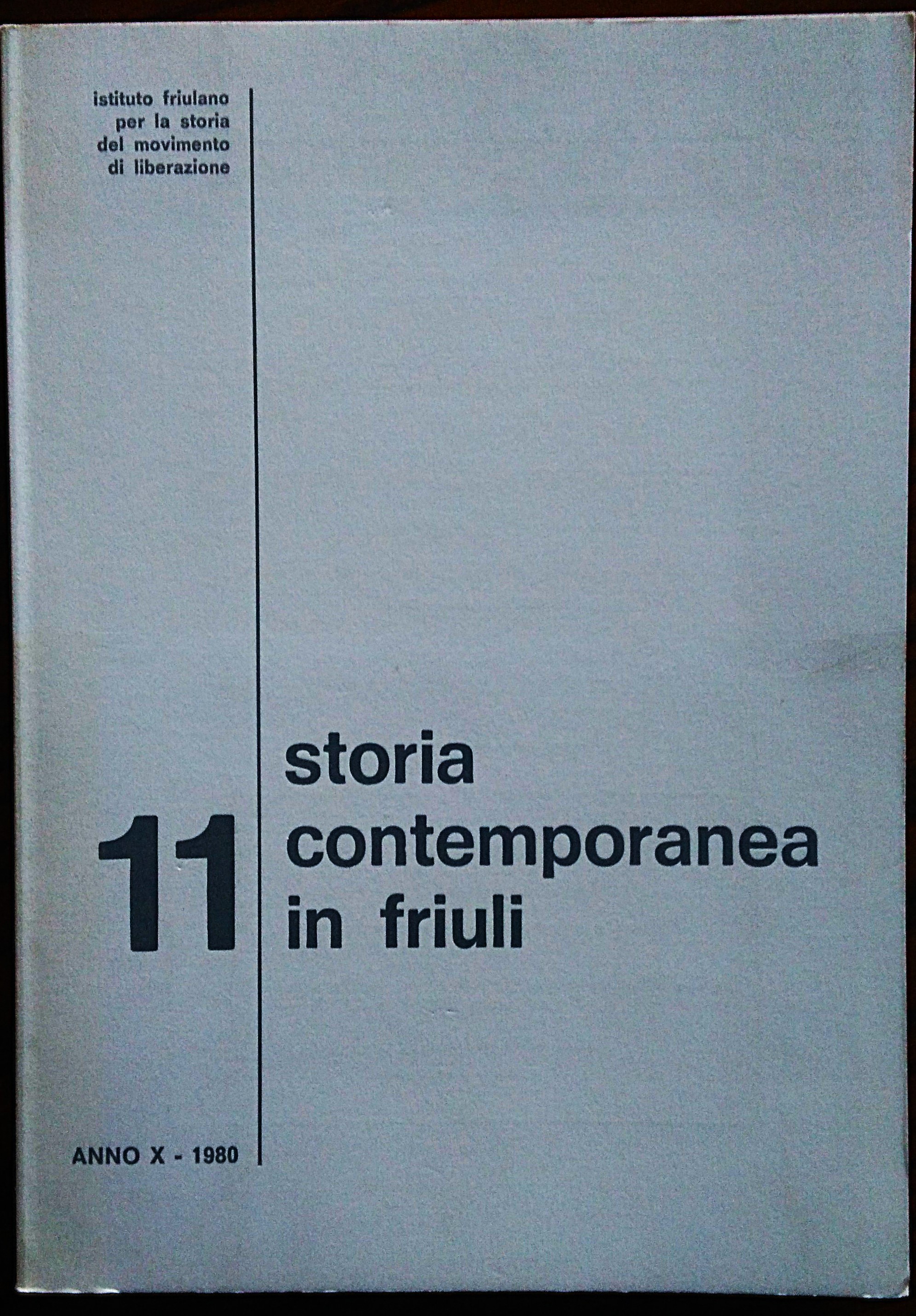 Istituto Friulano per la storia del movimento di liberazione. Storia …