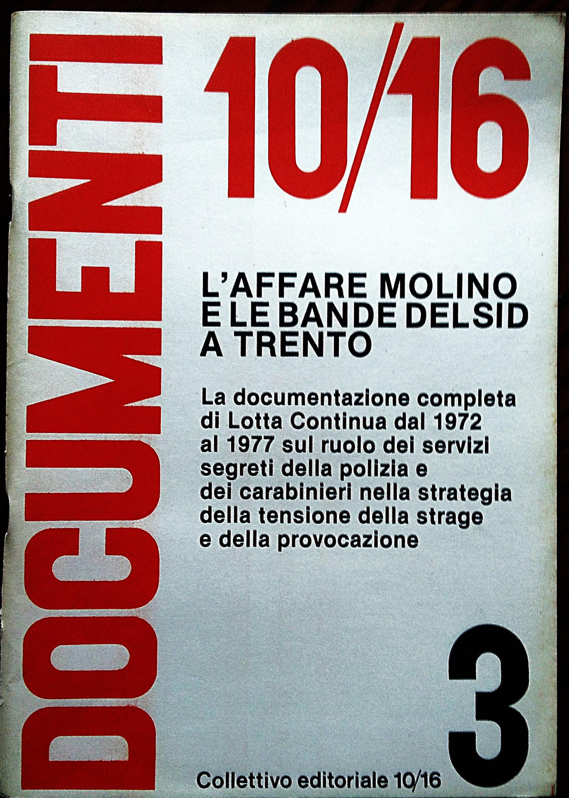 L'affare Molino e le bande del SID a Trento. La …