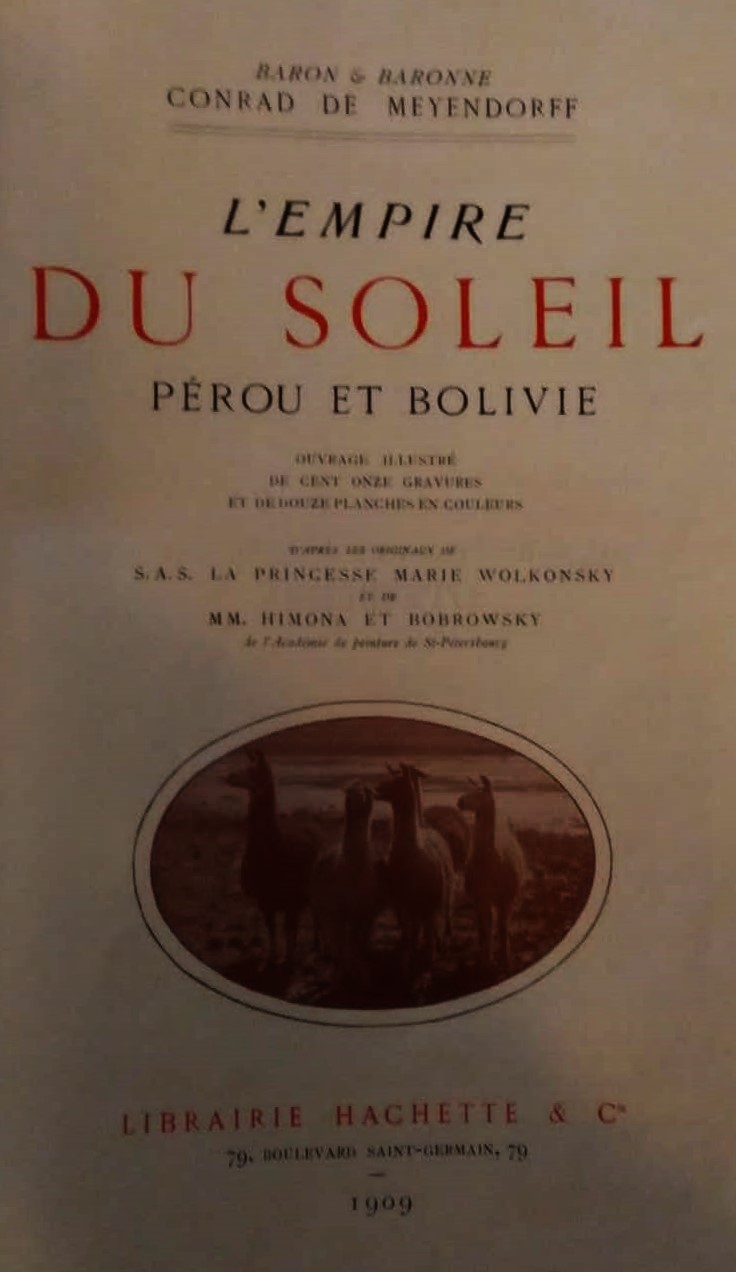 L'Empire du soleil : Pérou et Bolivie. Ouvrage illustré de …