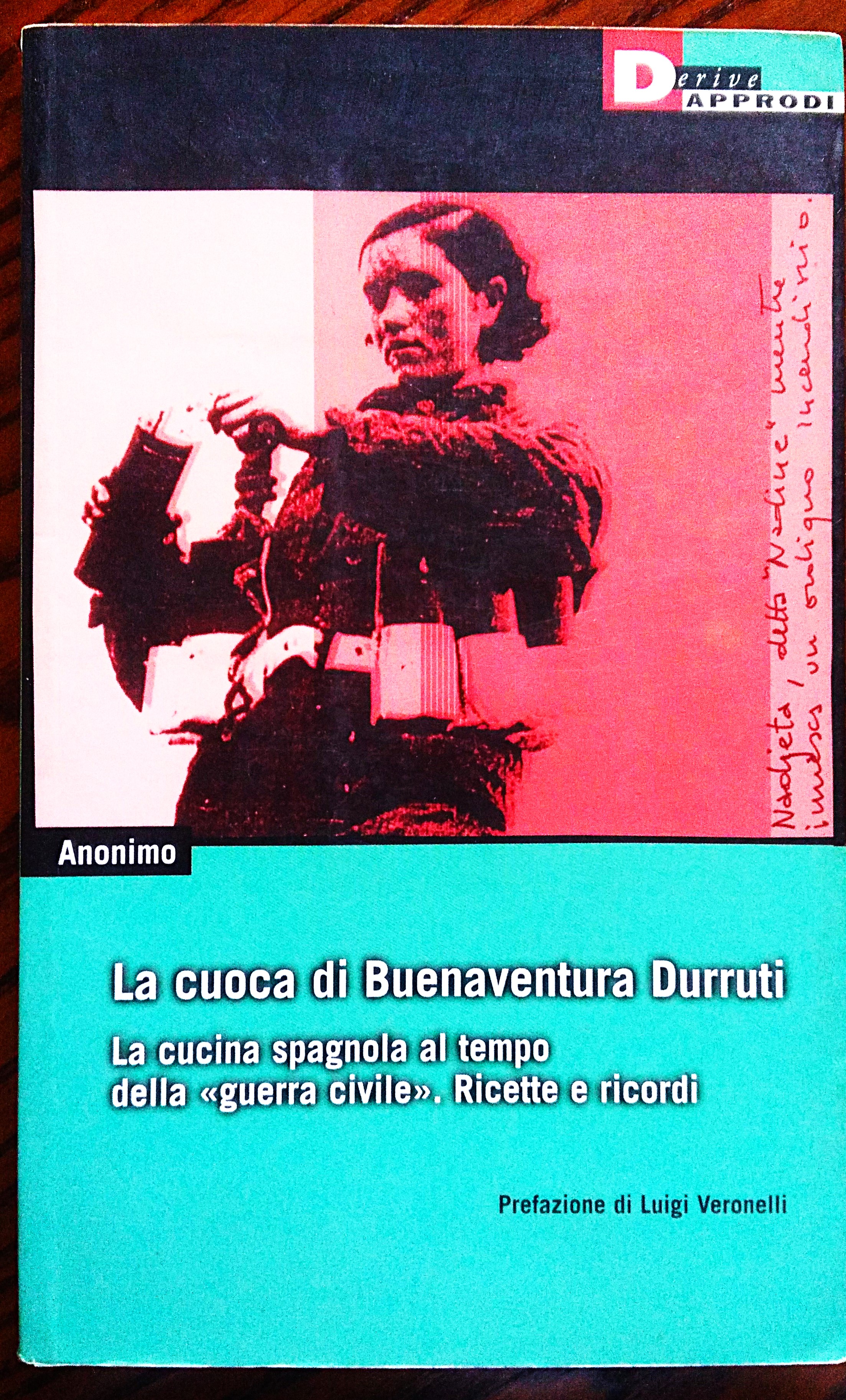 La cuoca di Buenaventura Durruti. La cucina spagnola al tempo …