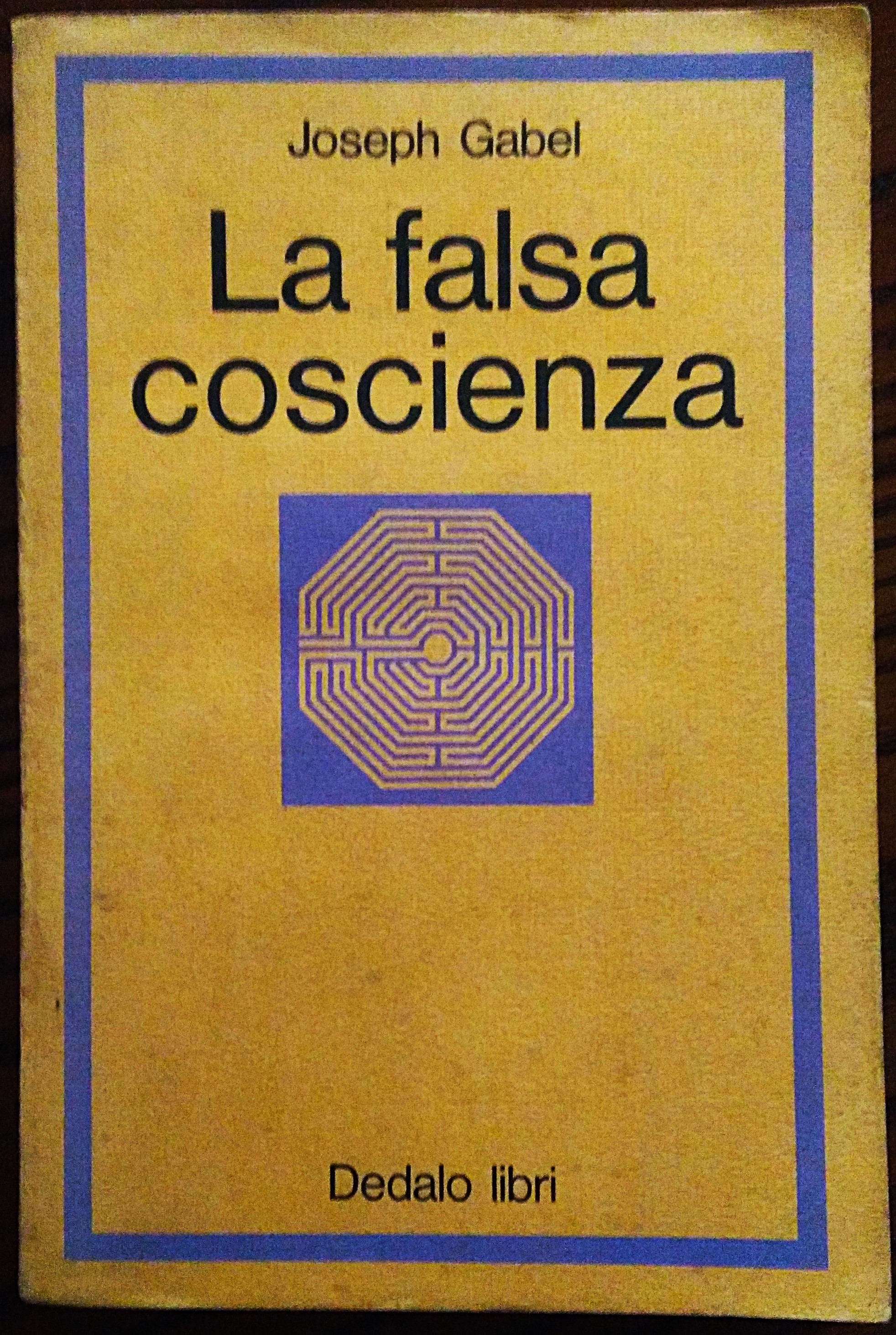 La falsa coscienza. Saggio sulla reificazione.