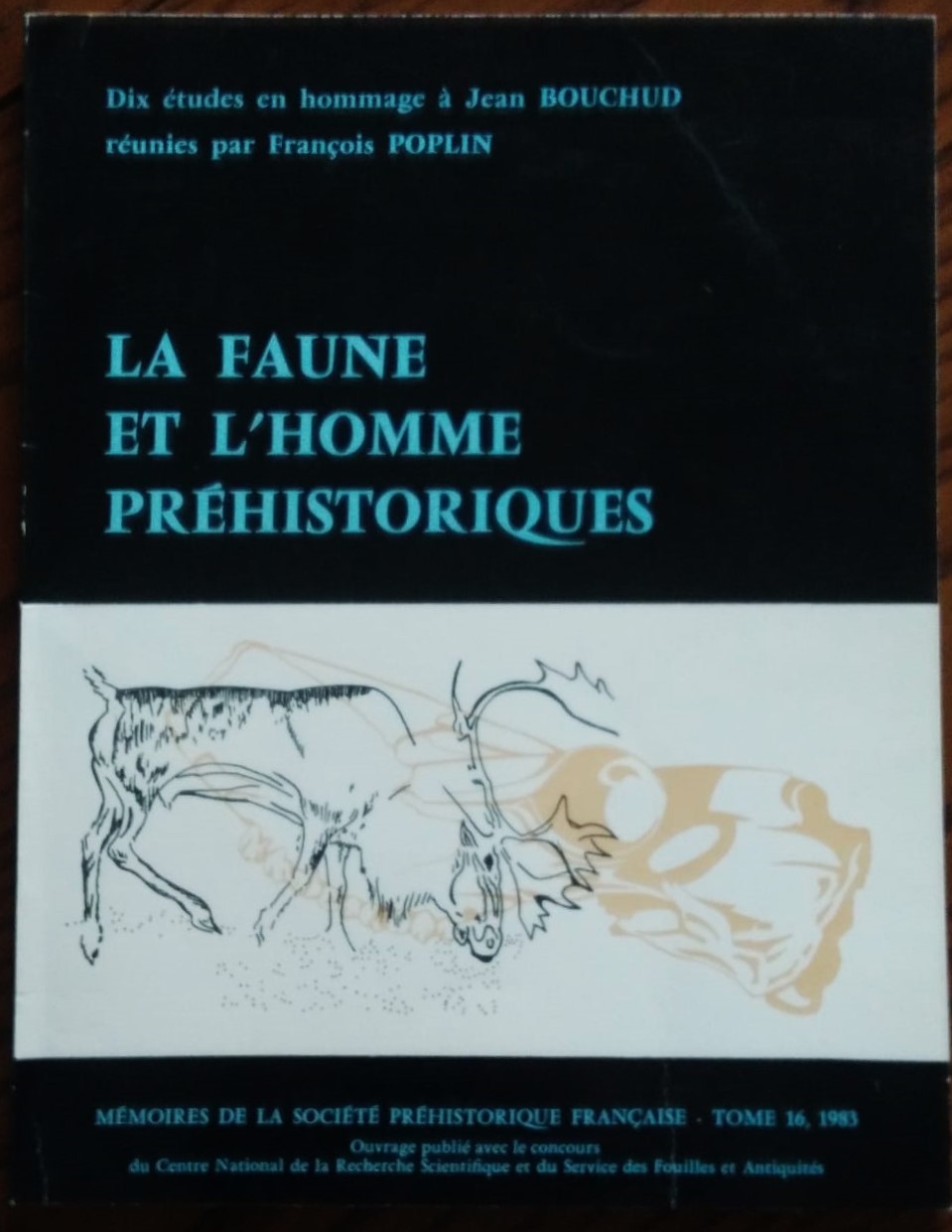 La Faune et l'Homme Prehistoriques. Dix Etudes en Hommage a …