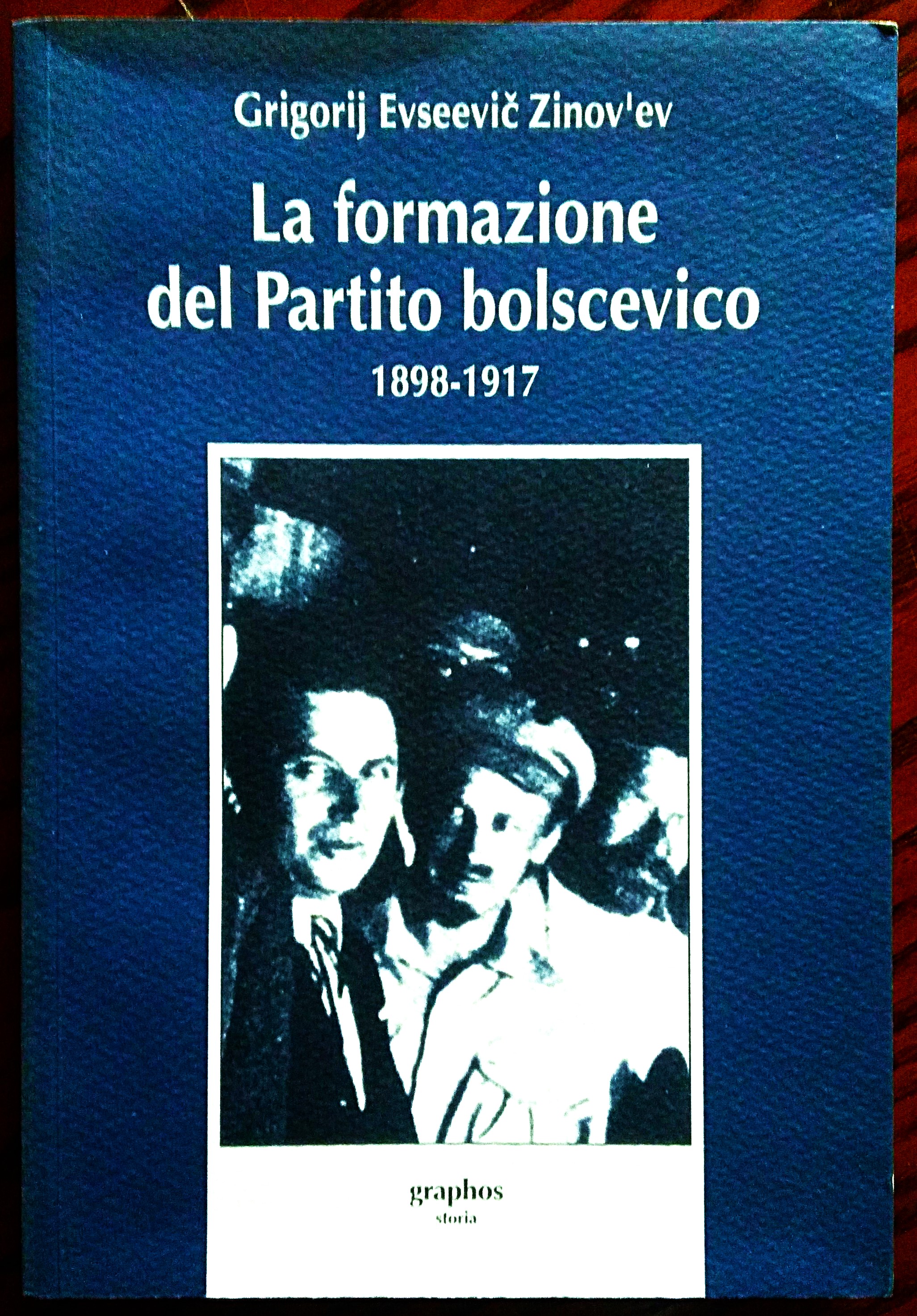 La formazione del partito bolscevico 1898-1917.
