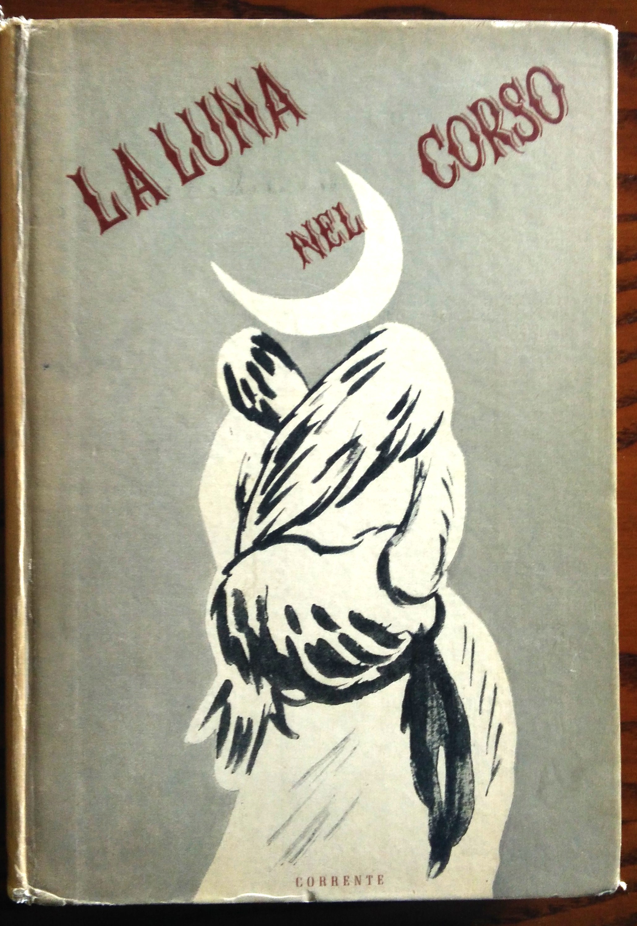 La Luna nel Corso. Pagine milanesi raccolte da Luciano Anceschi, …