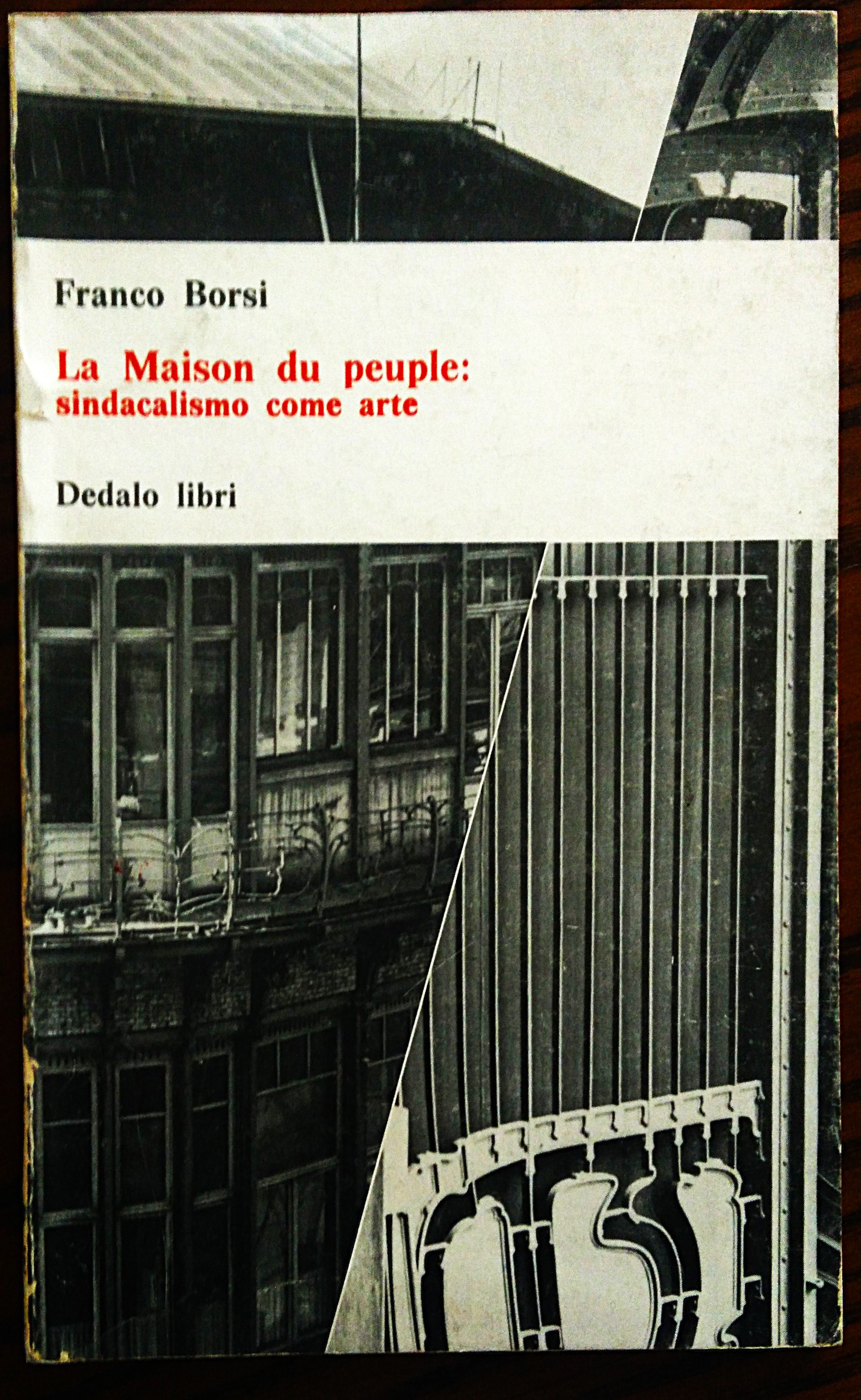 La Maison du Peuple : sindacalismo come arte.