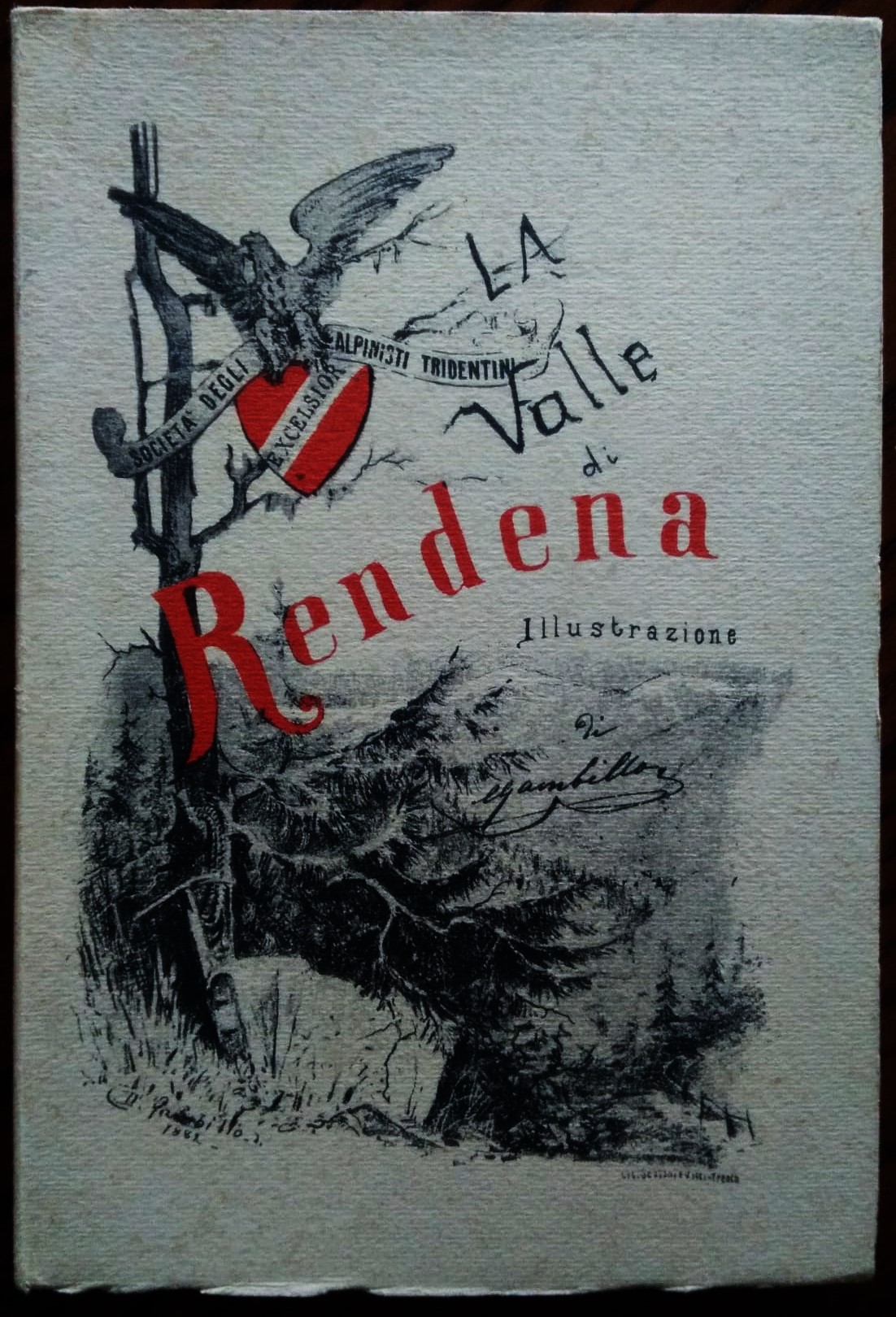 La Valle di Rendena. Illustrazione del dott. Carlo Gambillo; pubblicata …