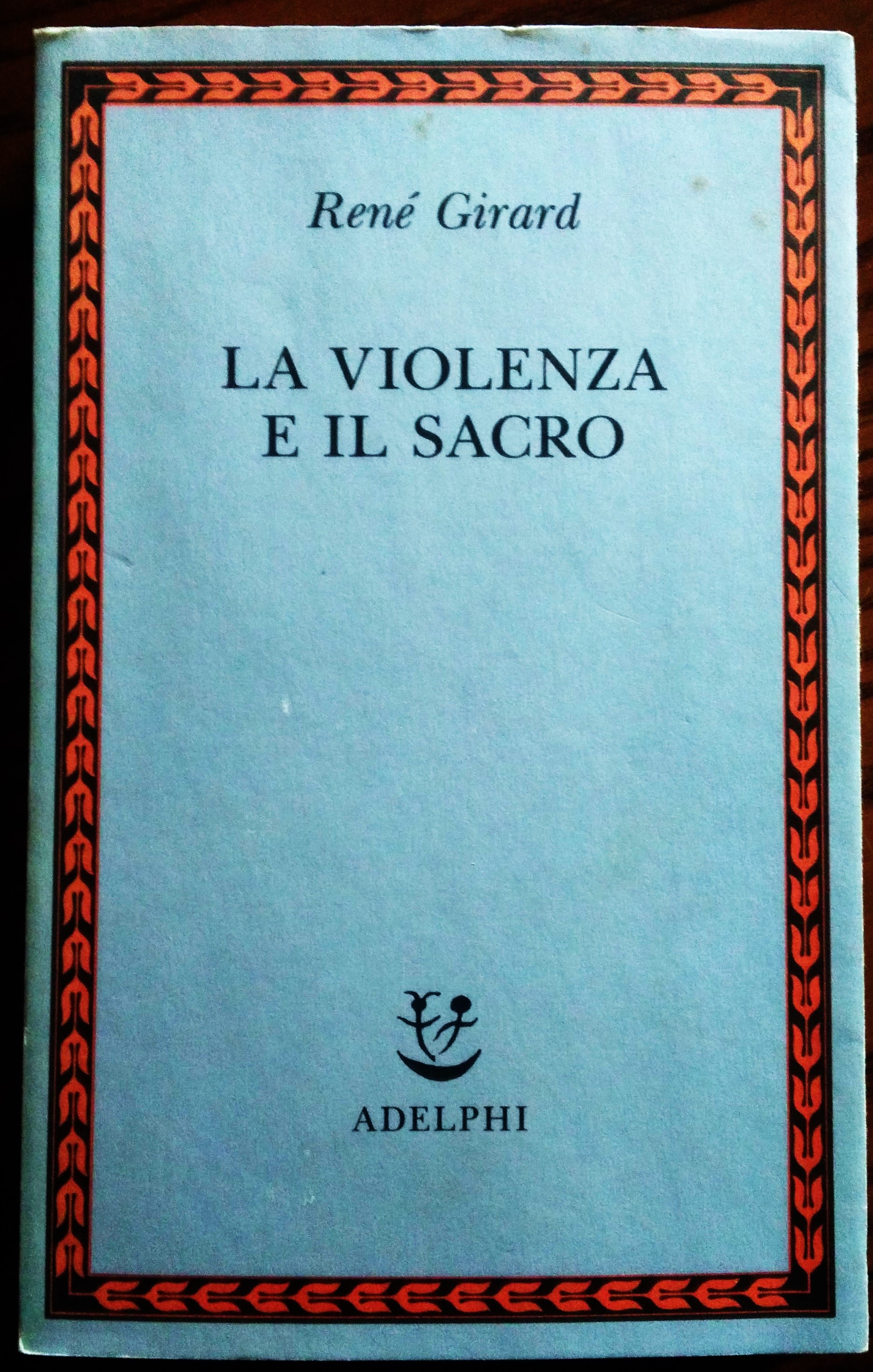 La violenza e il sacro.