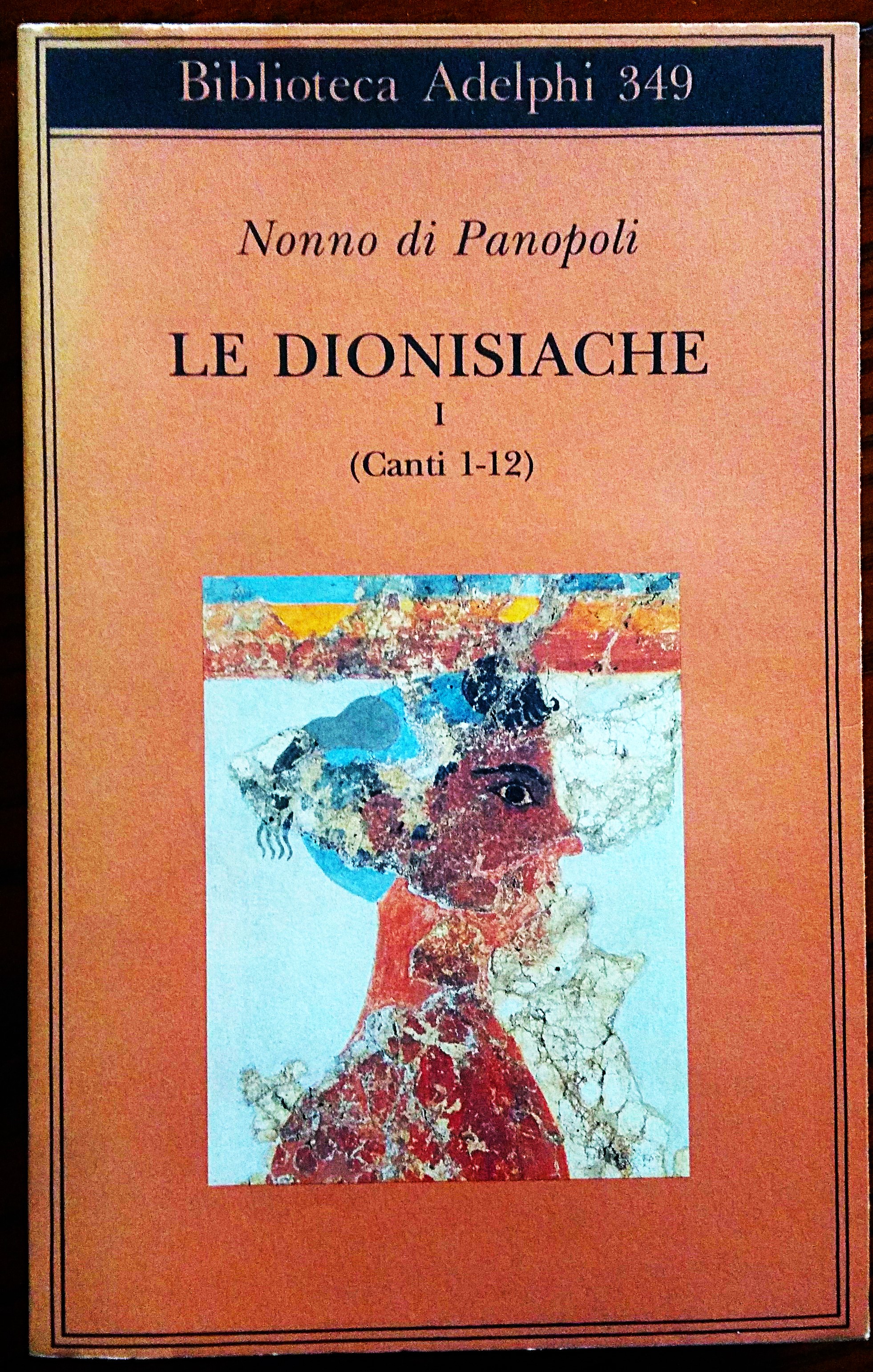 Le Dionisiache. I (Canti 1-12). A cura di Dario Del …