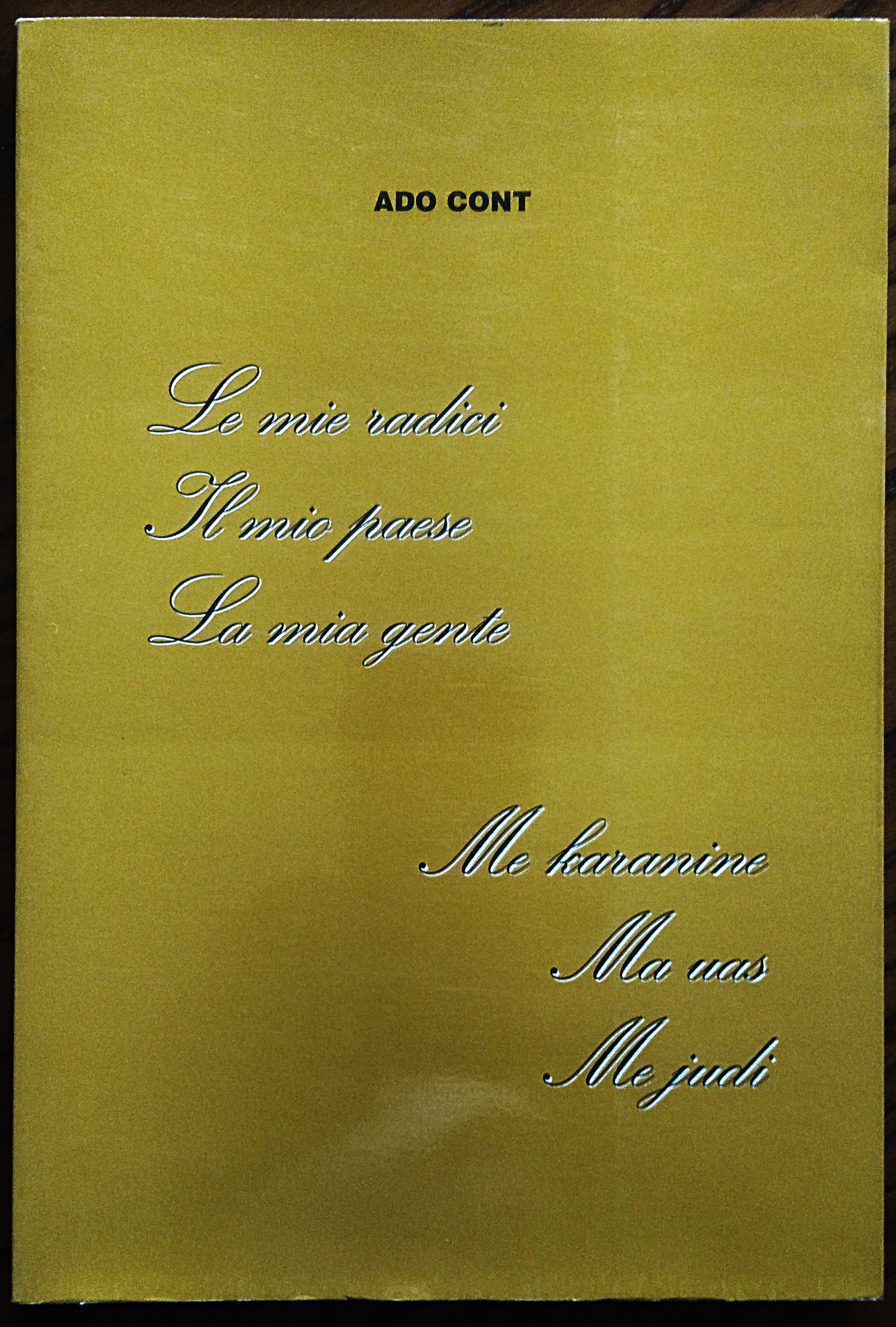 Le mie radici Il mio paese La mia gente. - …