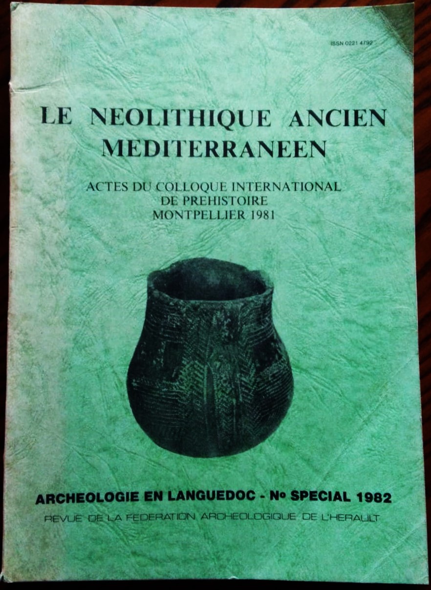 Le néolithique ancien méditerranéen. Actes du colloque international de préhistoire …