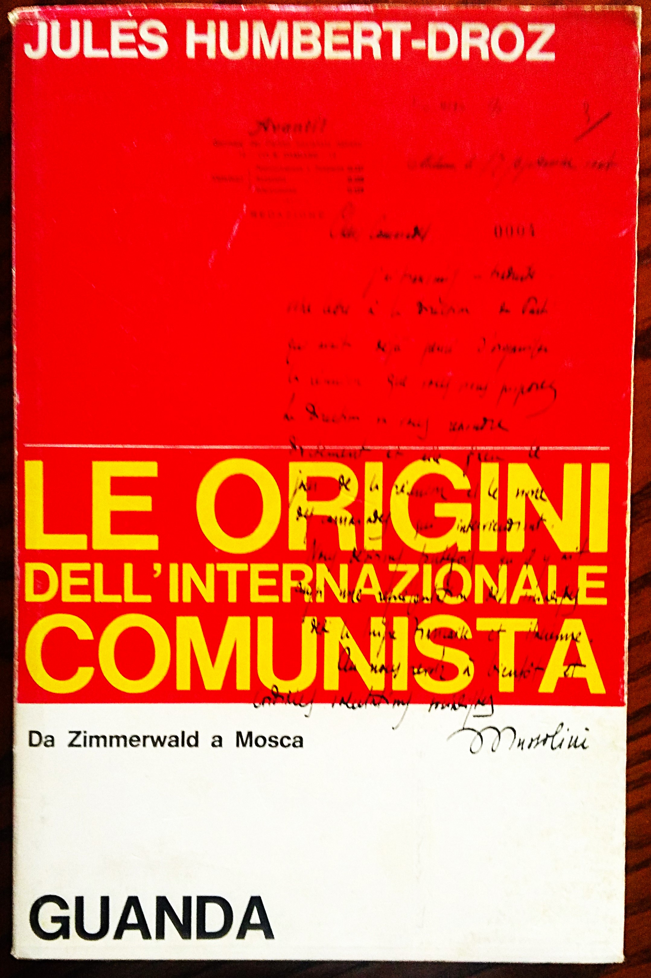 Le origini dell'Internazionale comunista. Da Zimmerwald a Mosca.