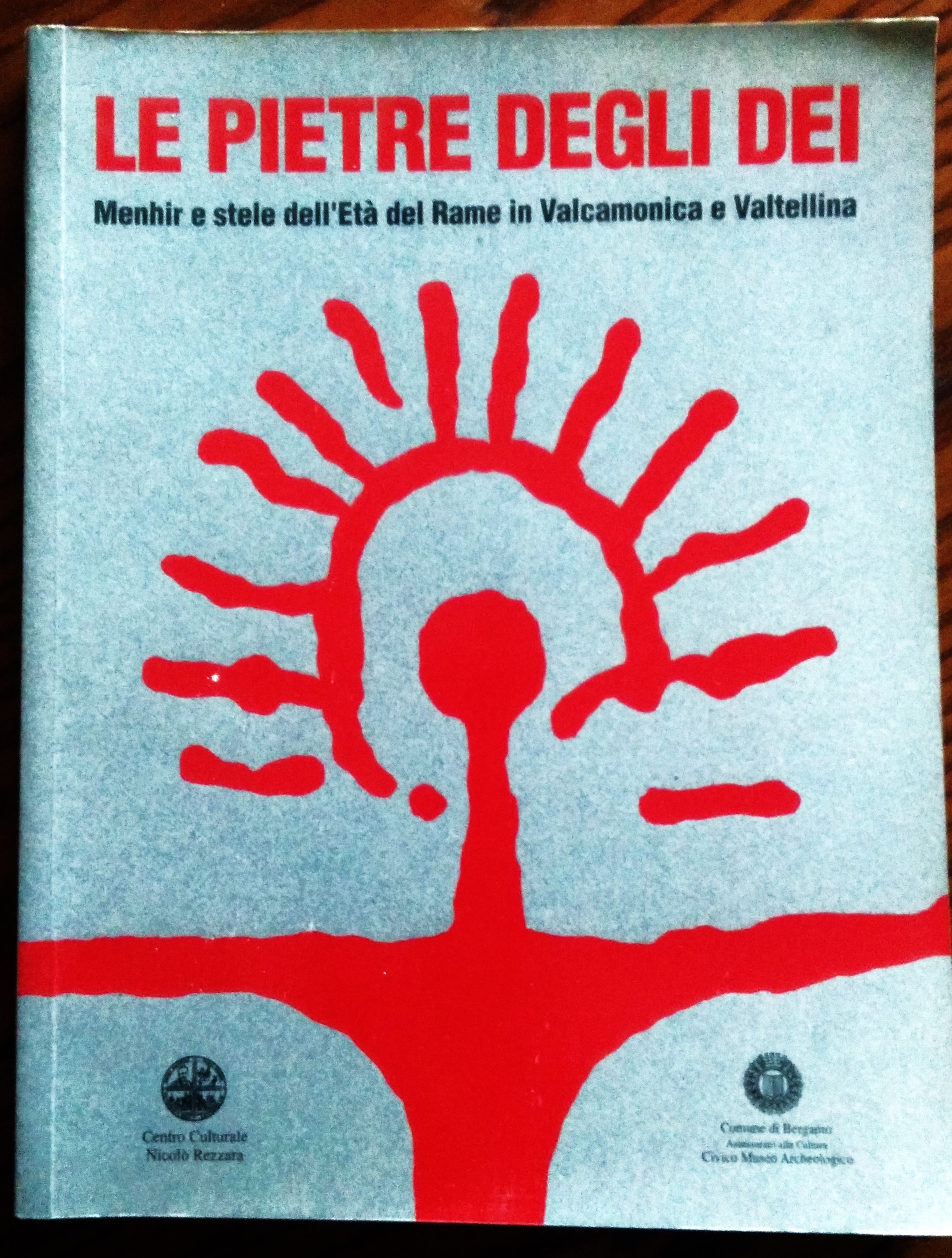 Le pietre degli Dei. Menhir e stele dell'Età del Rame …