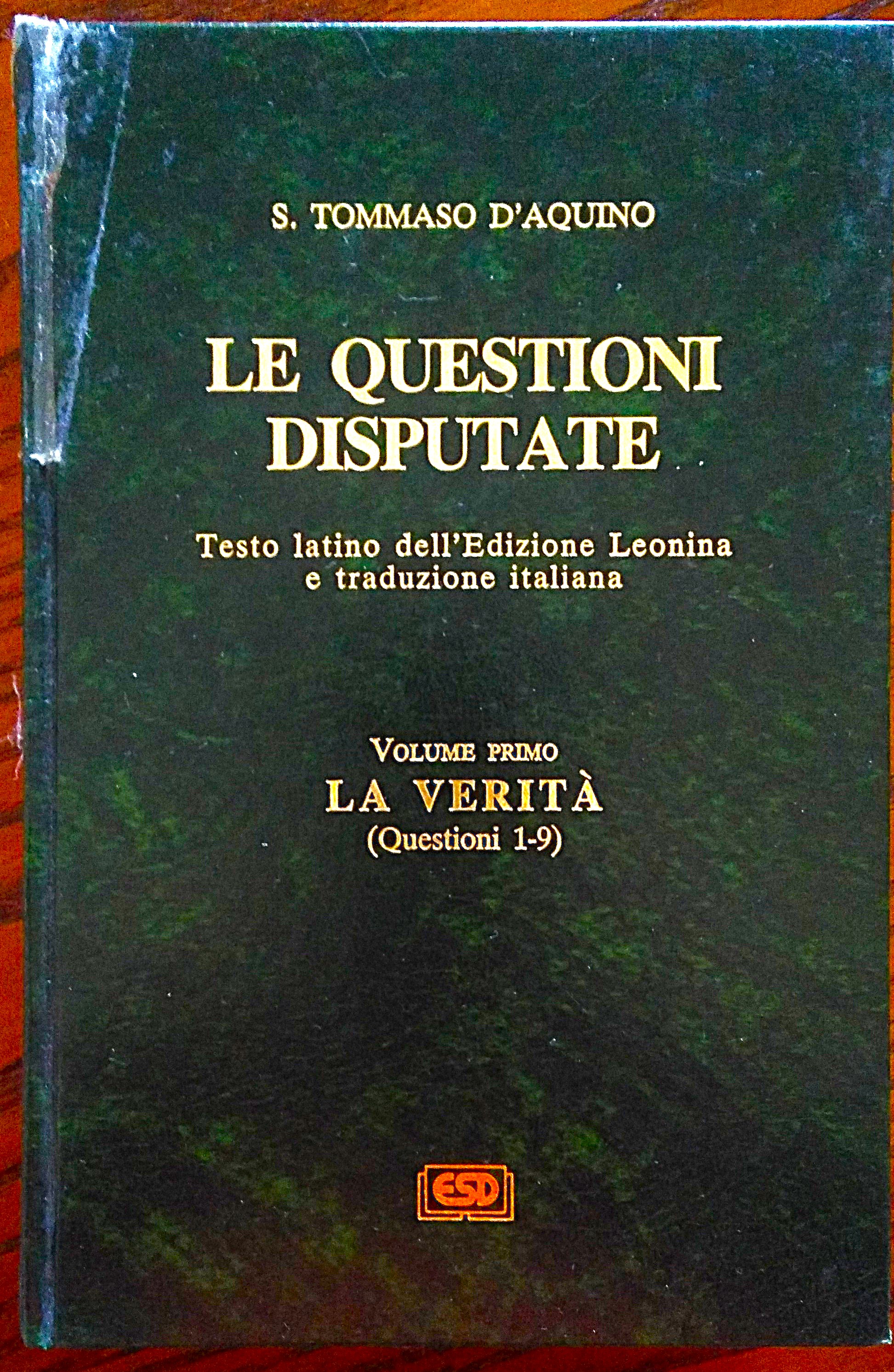 Le questioni disputate. Testo latino dell'edizione Leonina e traduzione italiana. …