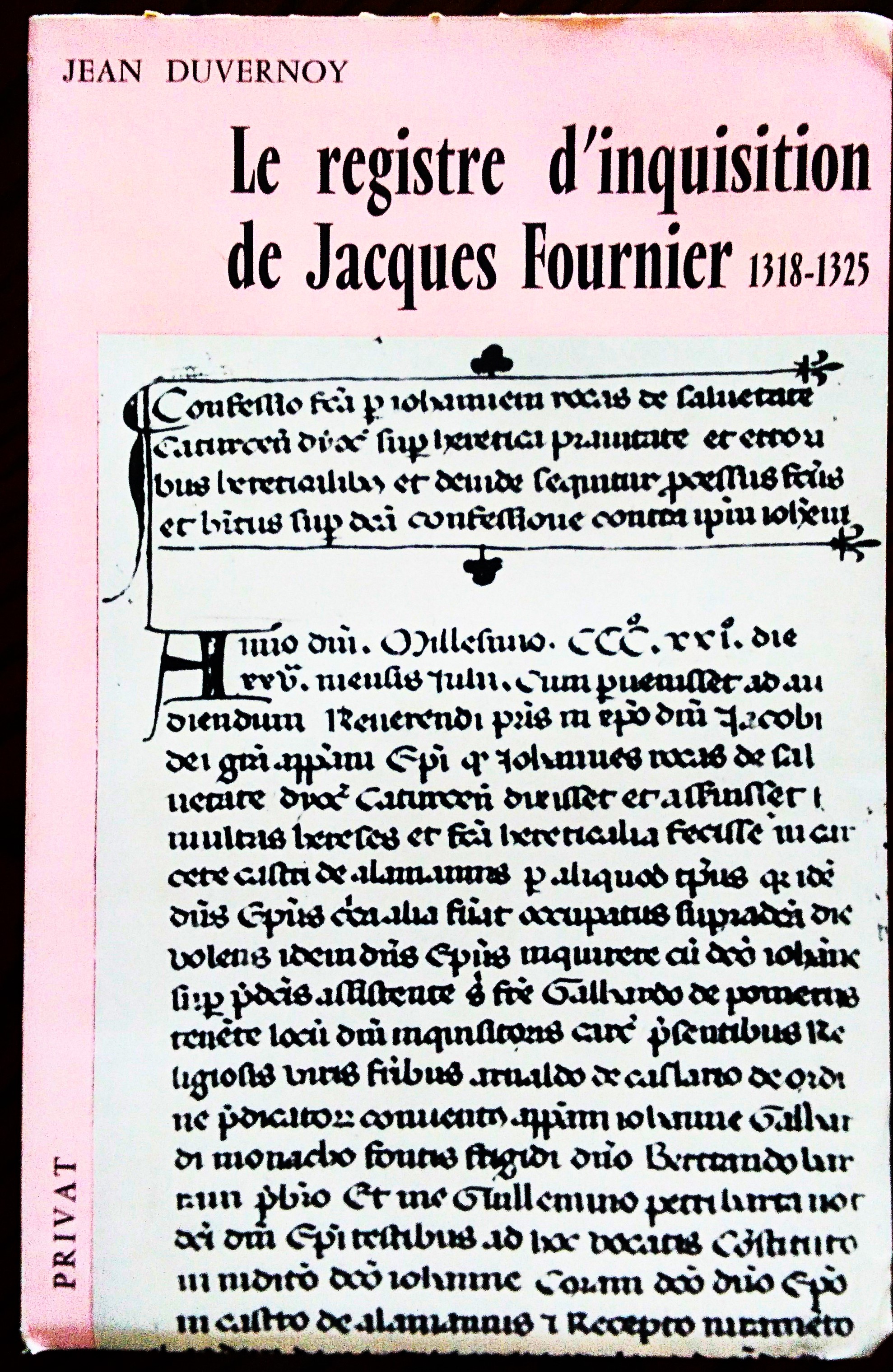 Le registre d'inquisition de Jacques Fournier Evêque de Palmiers (1318 …