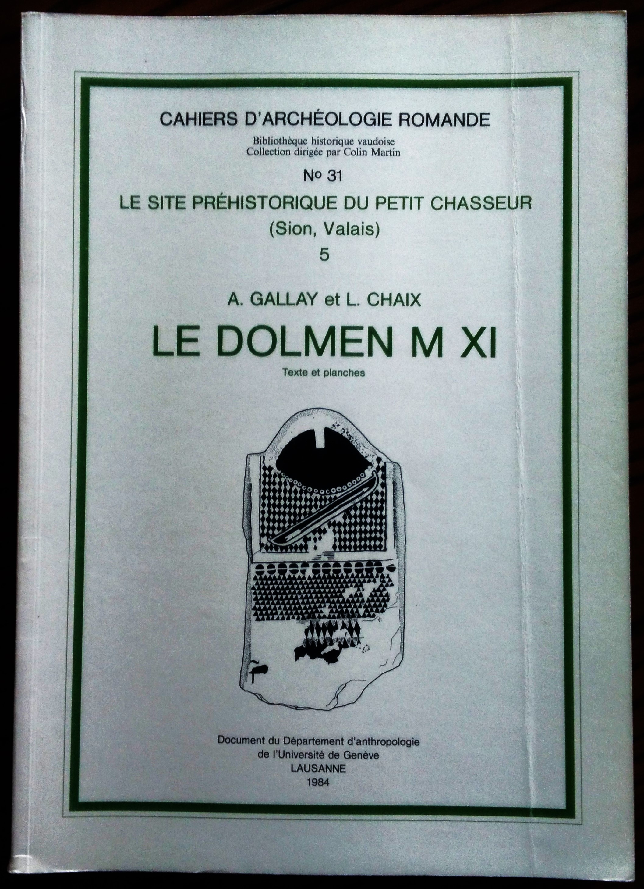 Le Site Prehistorique du Petit Chasseur (Sion, Valais). 5. Le …