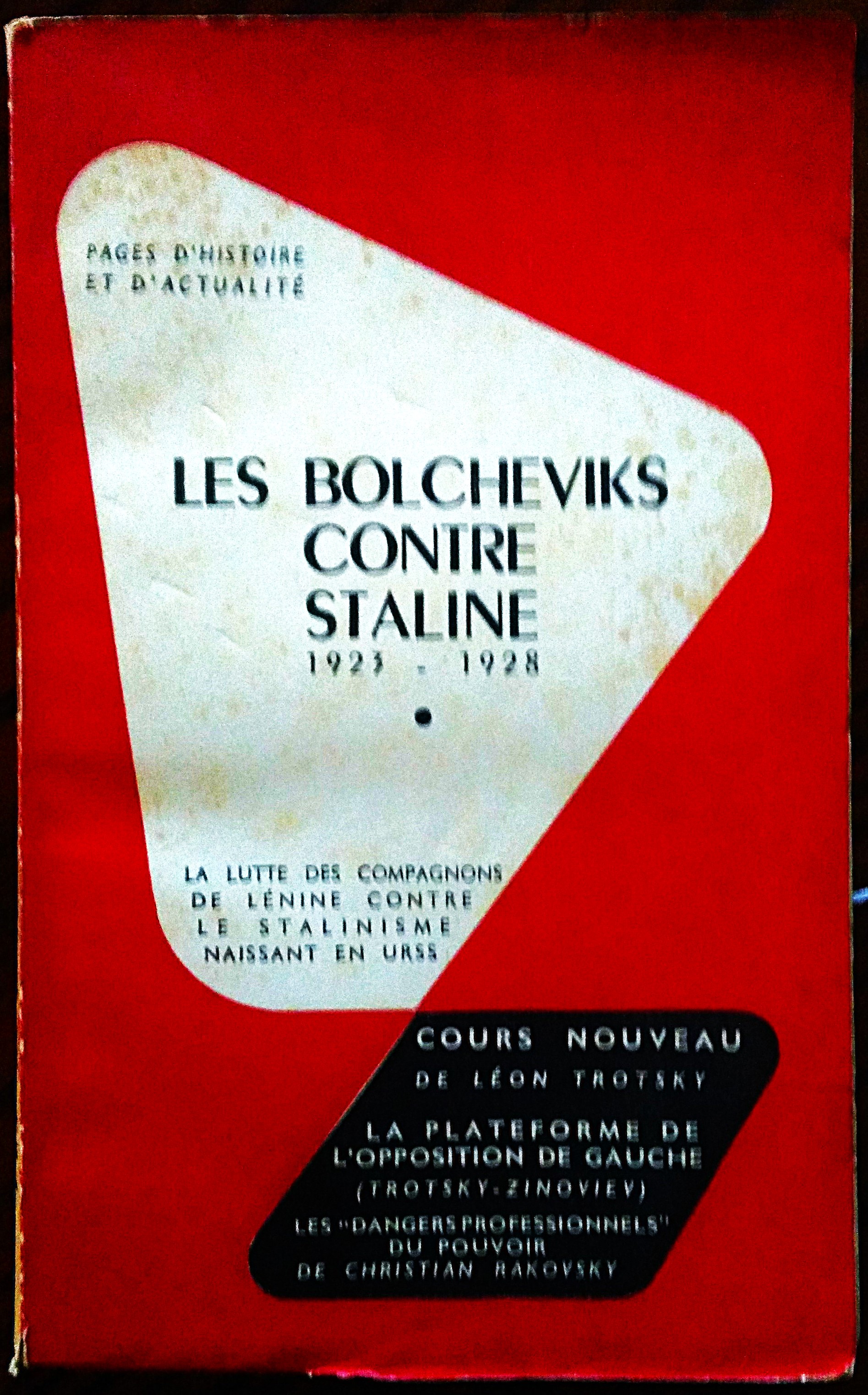 Les bolcheviks contre Staline 1923-1928. La lutte des compagnons de …