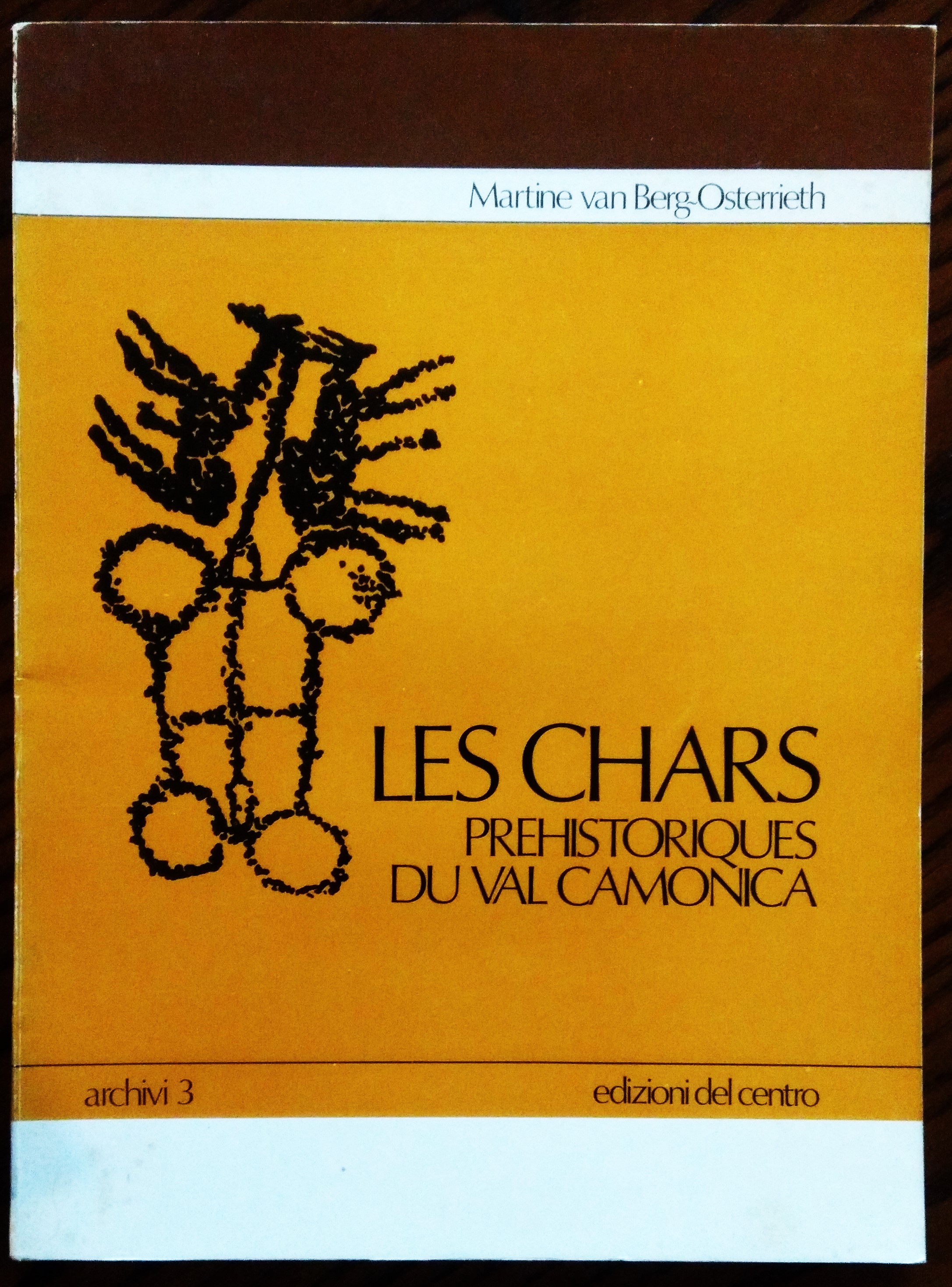 Les Chars Prehistoriques du Val Camonica.