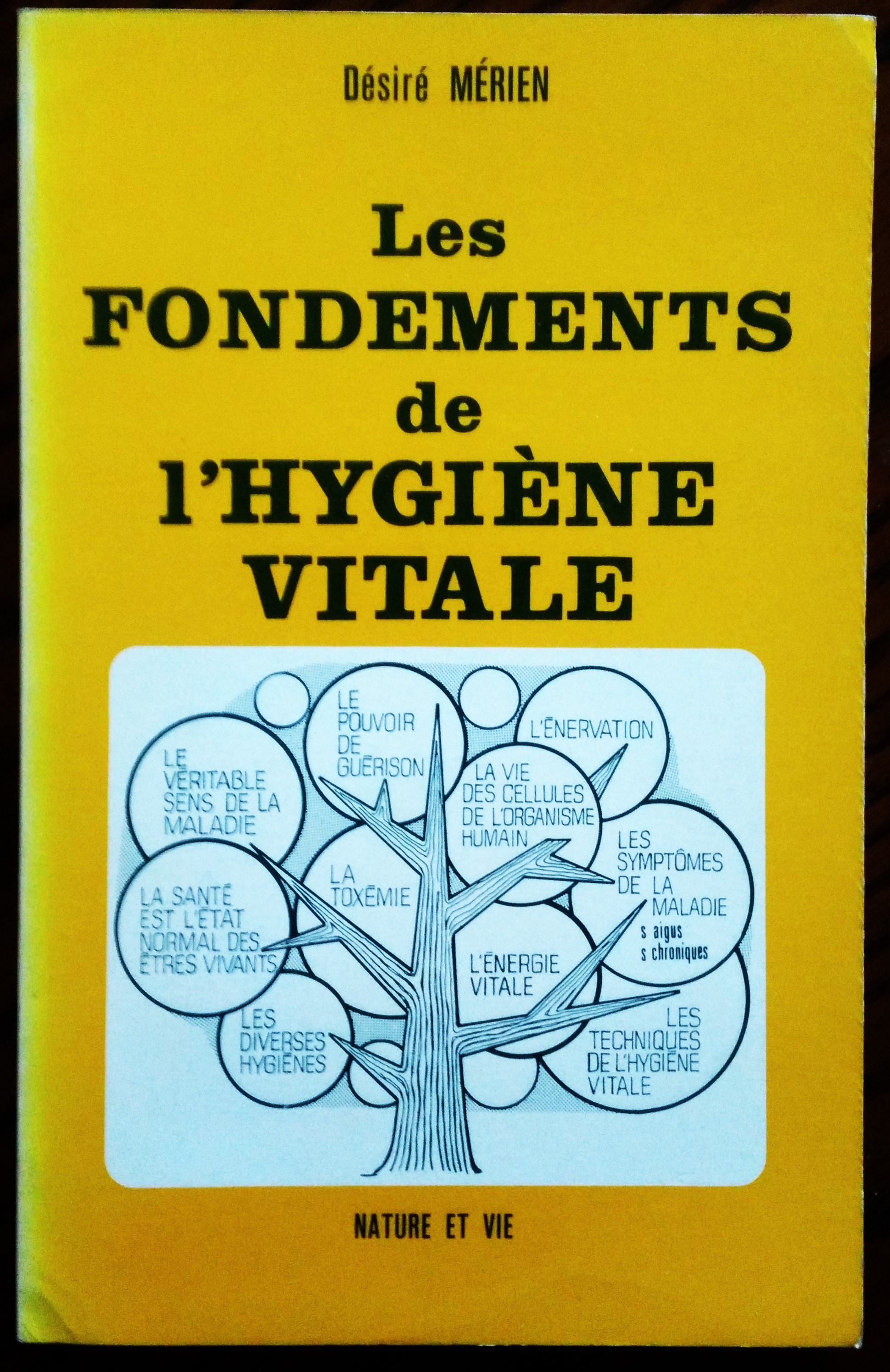 Les Fondements de l'hygiène vitale.