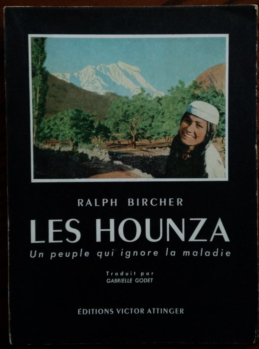Les Hounza Un peuple qui ignore la maladie. Traduit par …