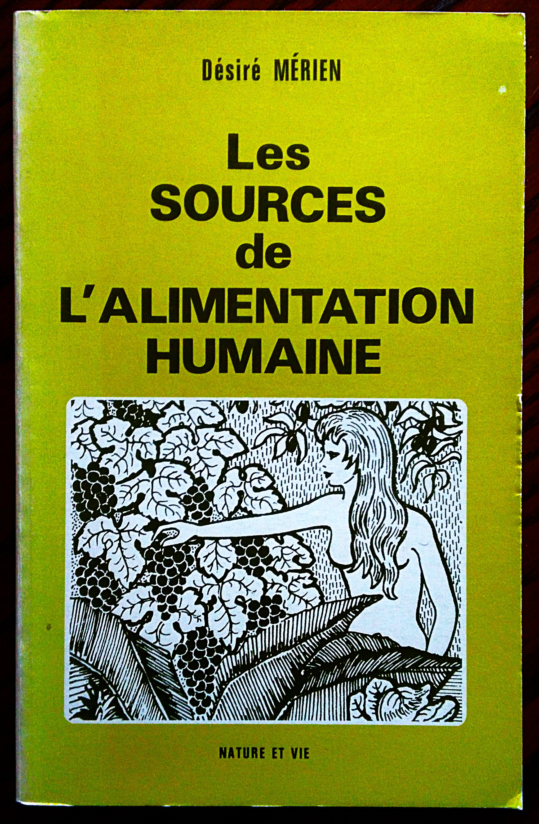 Les Sources de l'Alimentation Humaine.