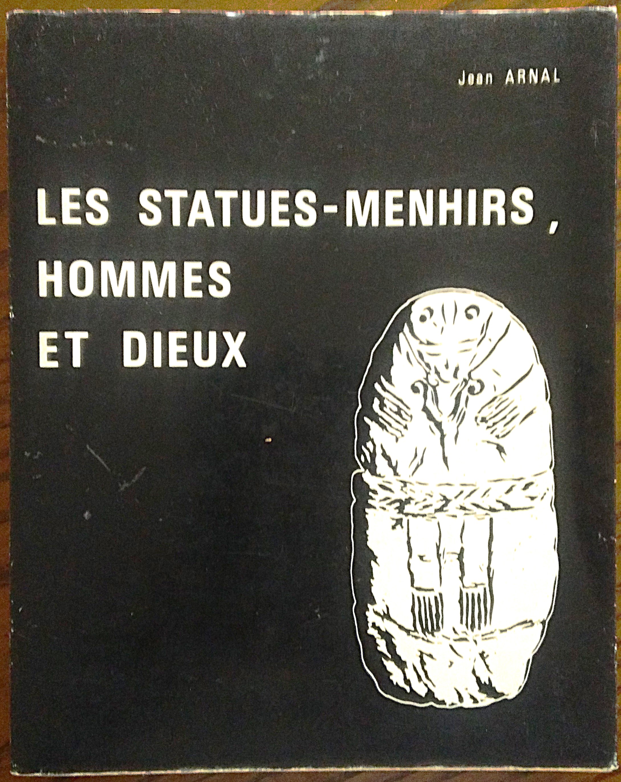 Les statues-menhirs, hommes et dieux.
