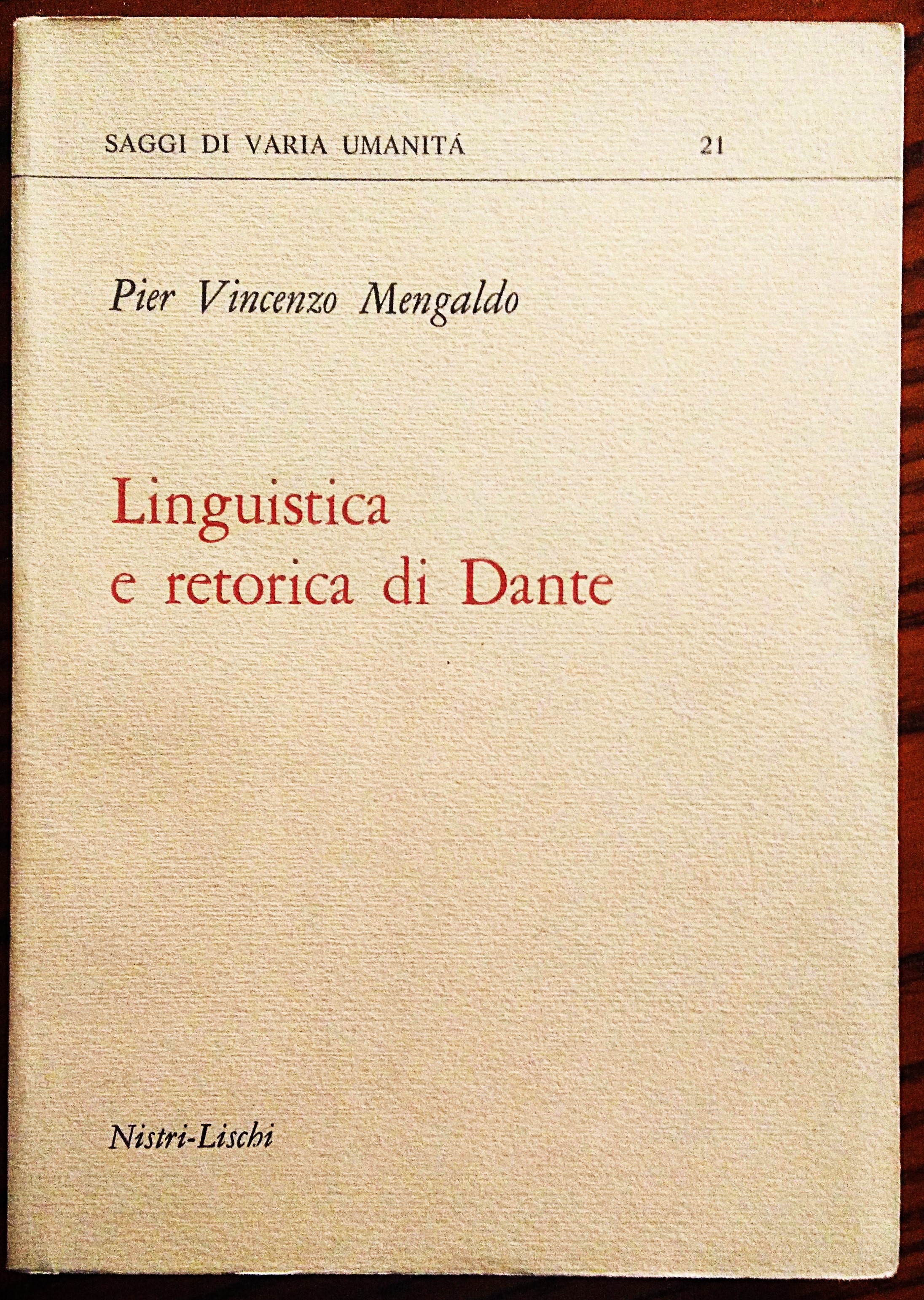 Linguistica e retorica in Dante.
